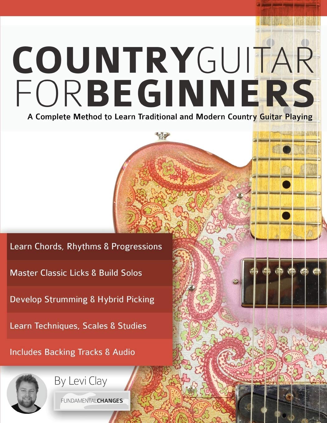 ler totalmente Country Guitar for Beginners: A Complete Method to Learn Traditional and Modern Country Guitar Playing
