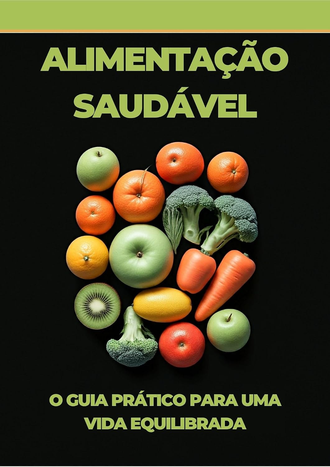 capítulo por capítulo baixar Alimentação Saudável - O Guia Prático para uma Vida Equilibrada