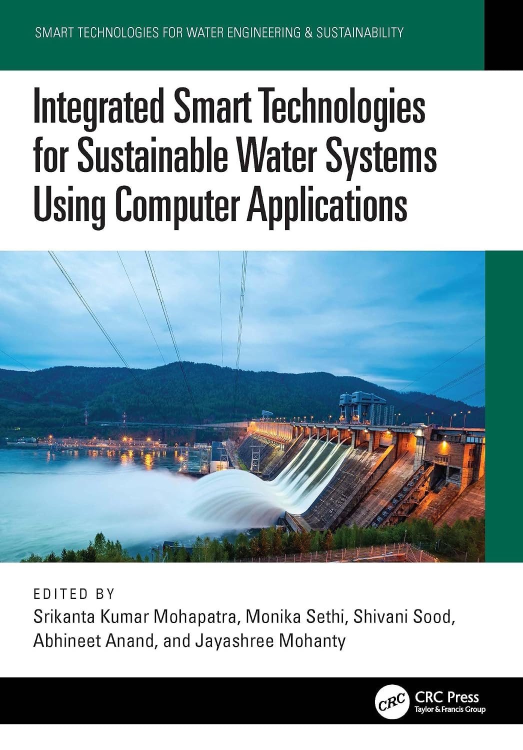 Integrated Smart Technologies for Sustainable Water Systems Using Computer Applications (Smart Technologies for Water Engineering & Sustainability) (English Edition) baixar o livro de graça