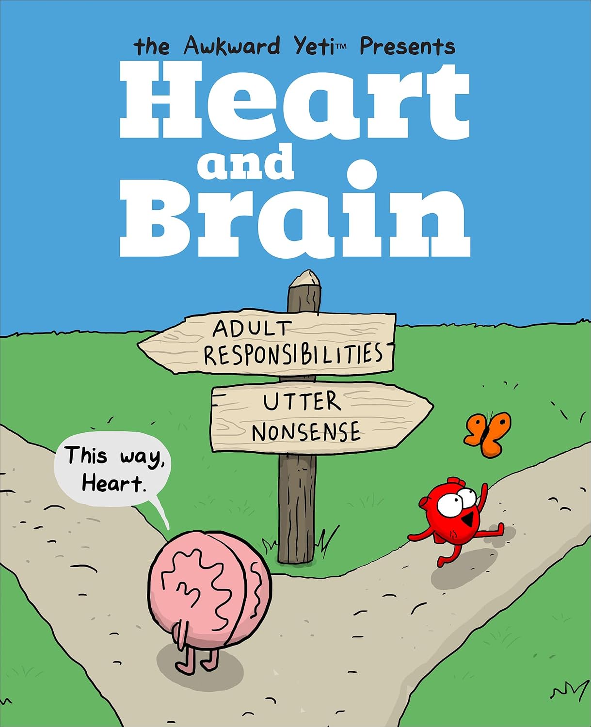 Heart and Brain: An Awkward Yeti Collection (English Edition)