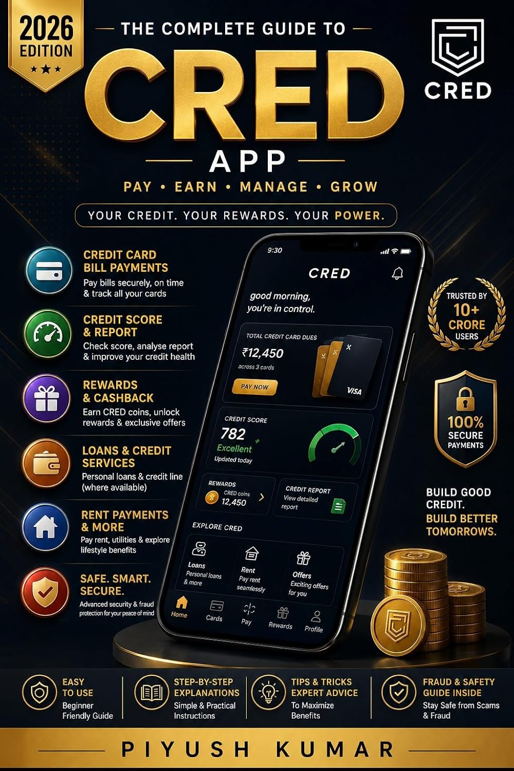ler totalmente CRED App Credit Card Payments, Rewards, Credit Score, Loans & Rent — Explained Simply: A 2026 Beginner-to-Confident User Handbook (English Edition)
