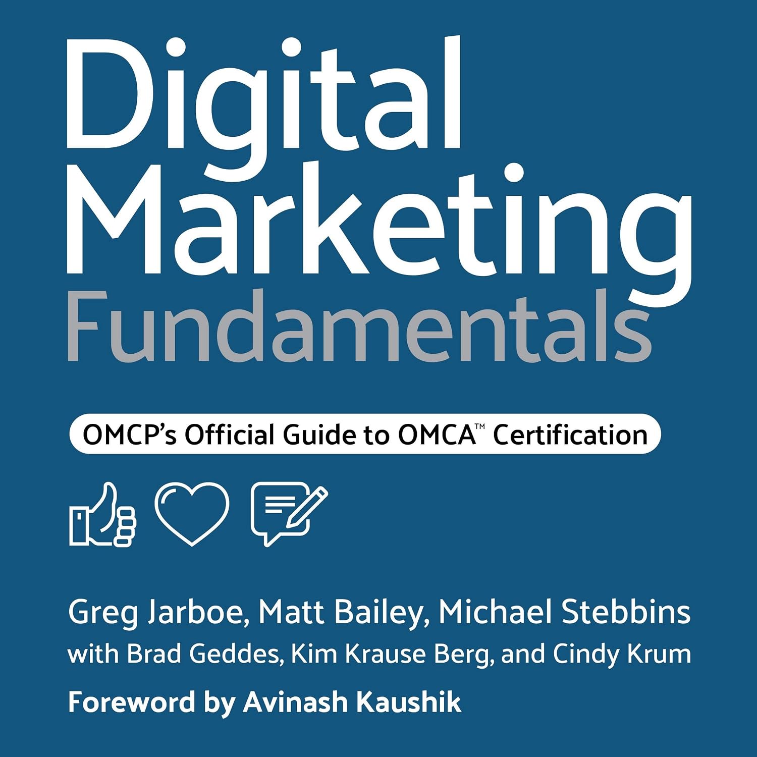 Digital Marketing Fundamentals: Omcp's Official Guide to Omca Certification baixar livro de graça