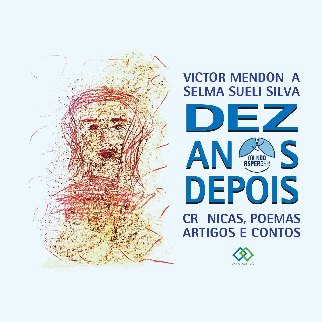 ler totalmente Dez Anos Depois: Crônicas, poemas, artigos e contos