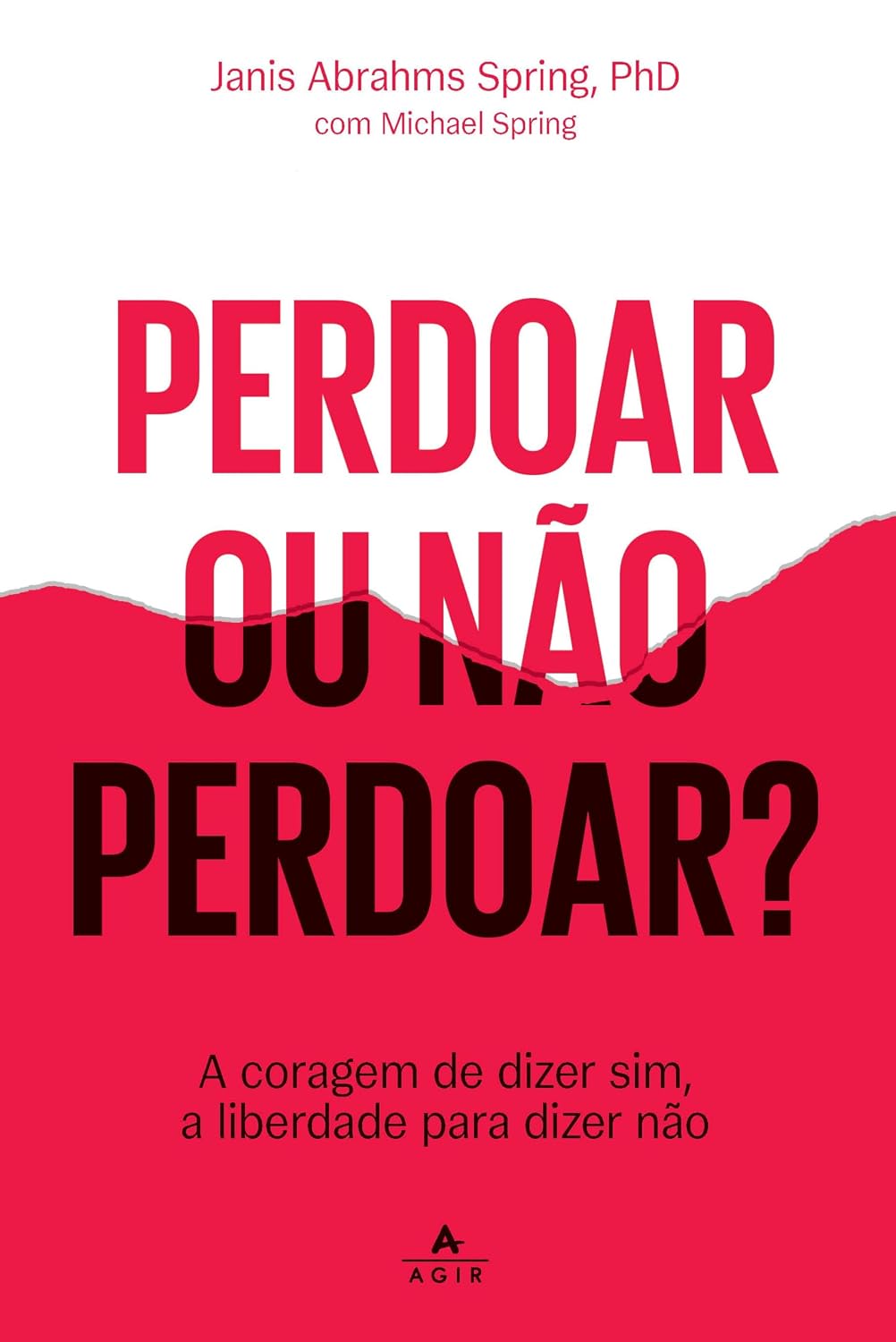 capítulo por capítulo baixar Perdoar ou não perdoar?: A coragem de dizer sim, a liberdade para dizer não