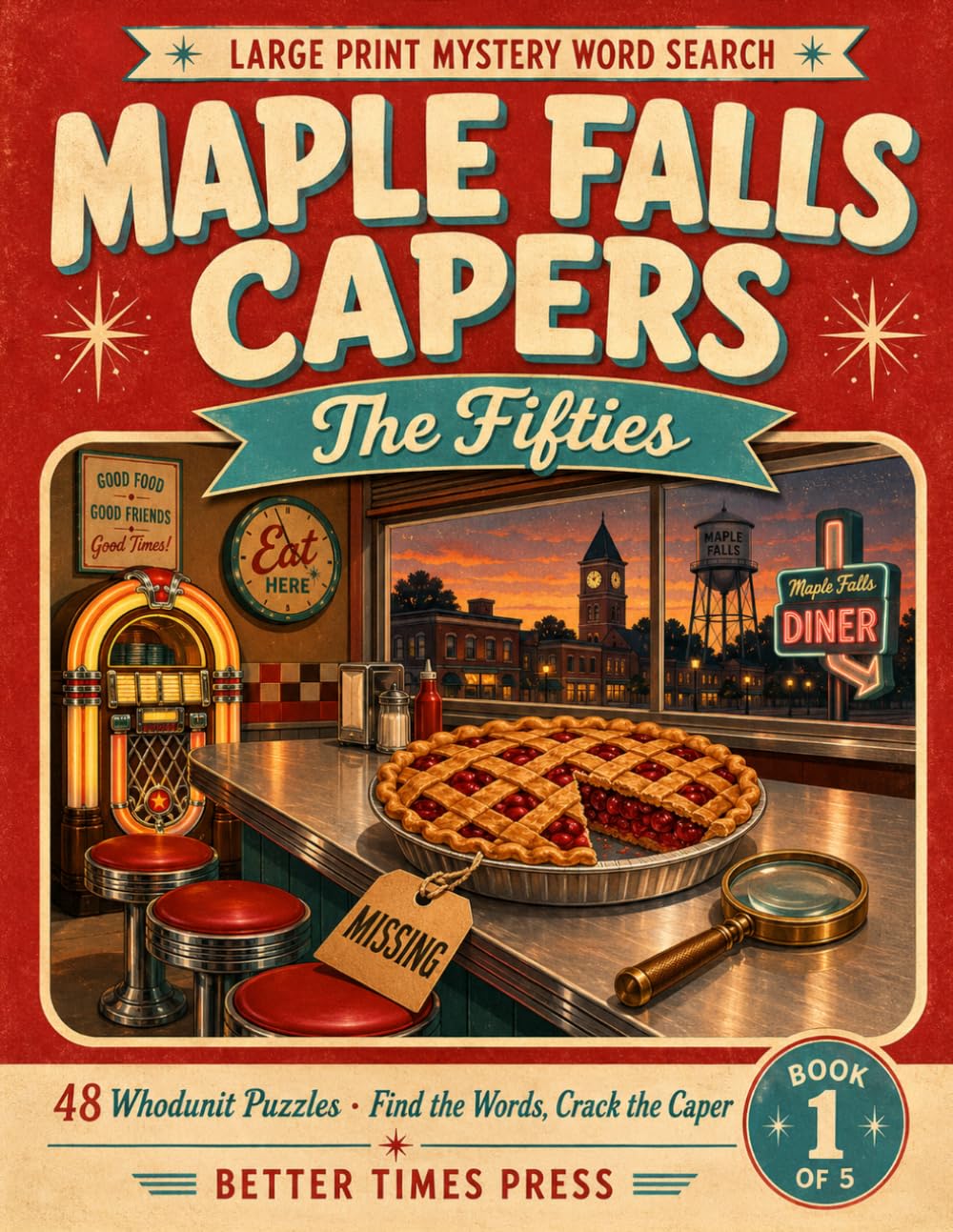 Maple Falls Capers: The Fifties: A Large Print Mystery Word Search Puzzle Book for Adults & Seniors — 48 Cozy 1950s Whodunits to Spark Memories and... (Maple Falls Capers Word Search Mysteries) baixar livro de graça