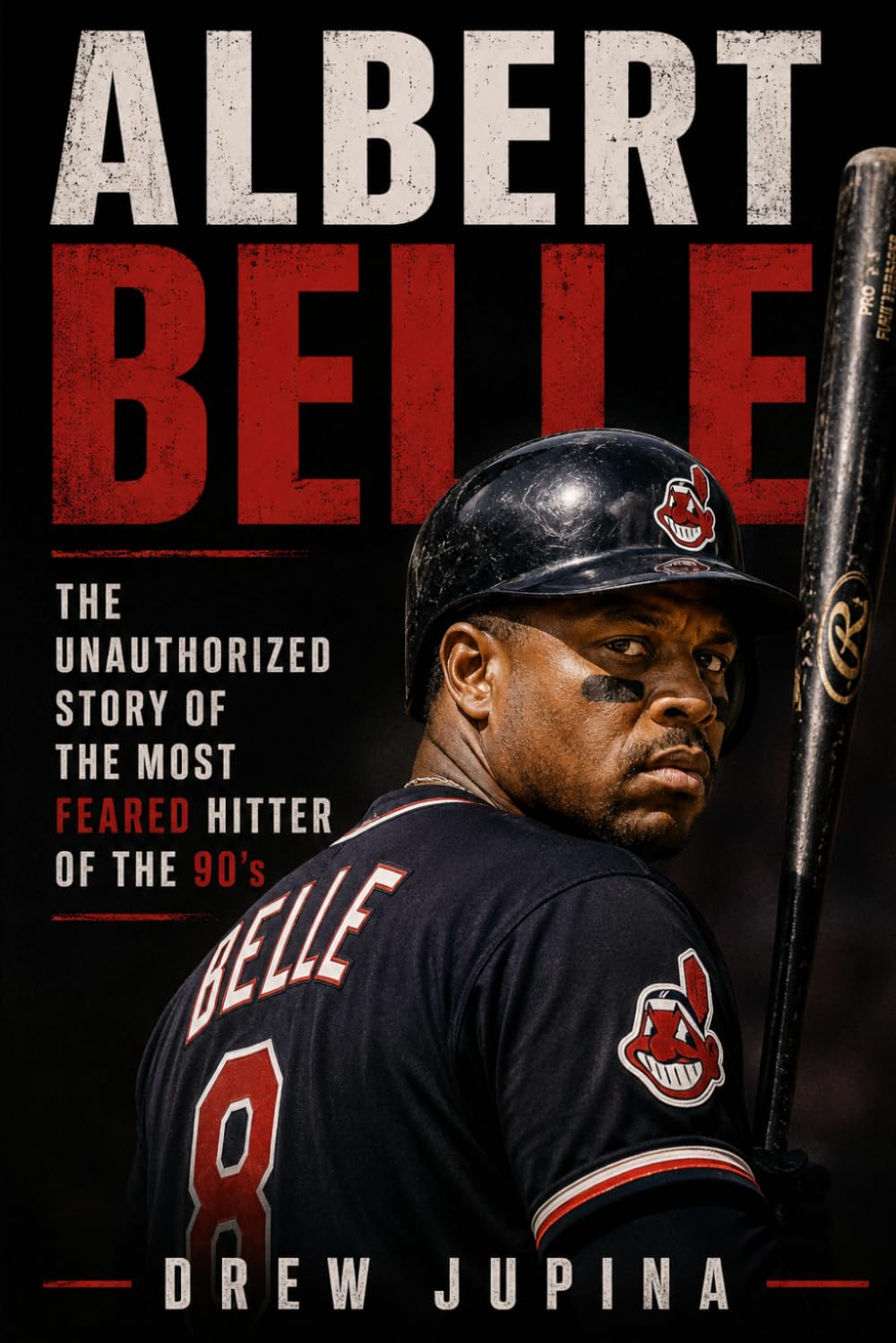 ler totalmente Albert Belle: The unauthorized biography of the most feared hitter of the 90's