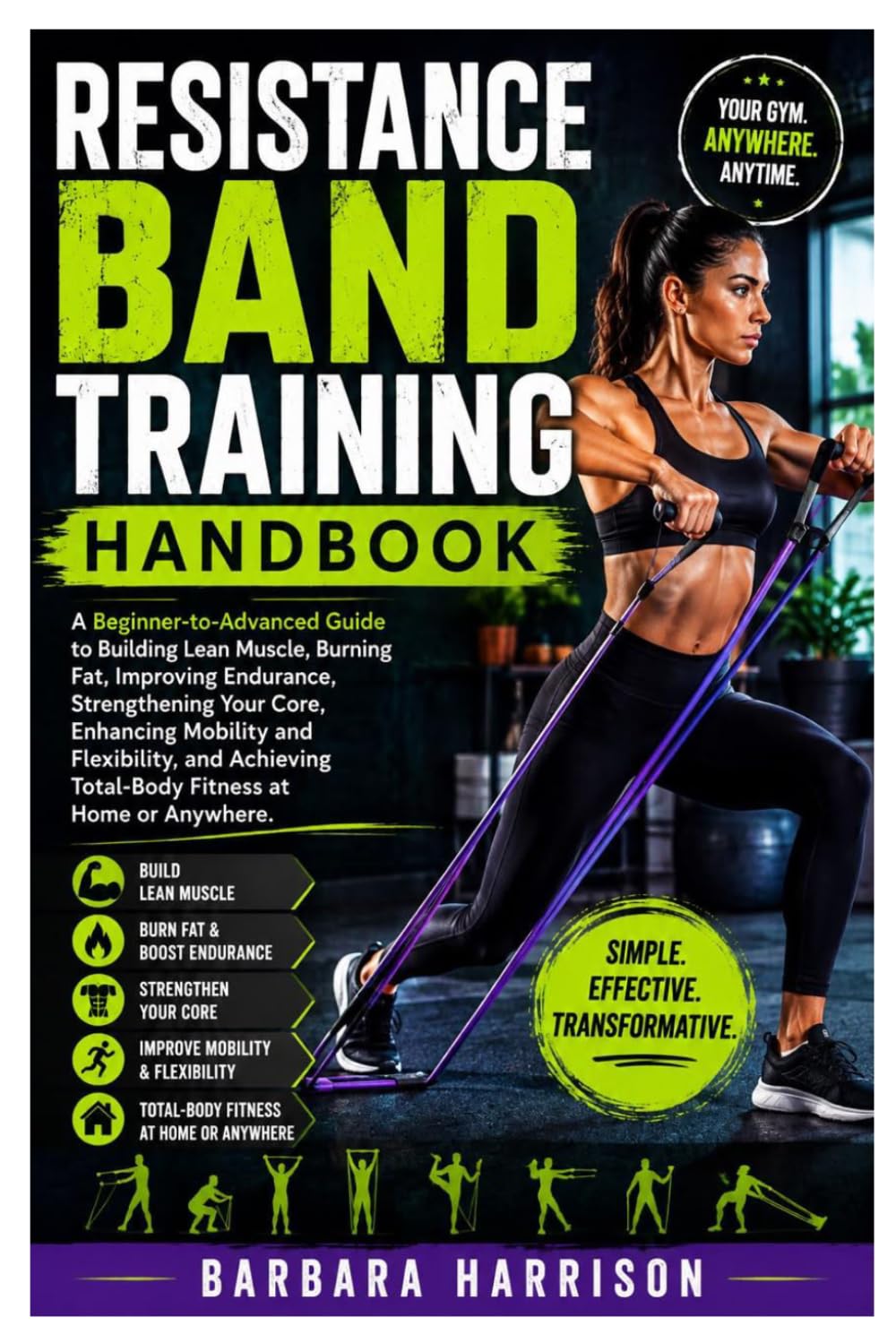 capítulo por capítulo baixar Resistance Band Training Handbook: A Beginner-to-Advanced Guide to Building Lean Muscle, Burning Fat, Improving Endurance, Strengthening Your Core,... Total-Body Fitness at Home or Anywhere