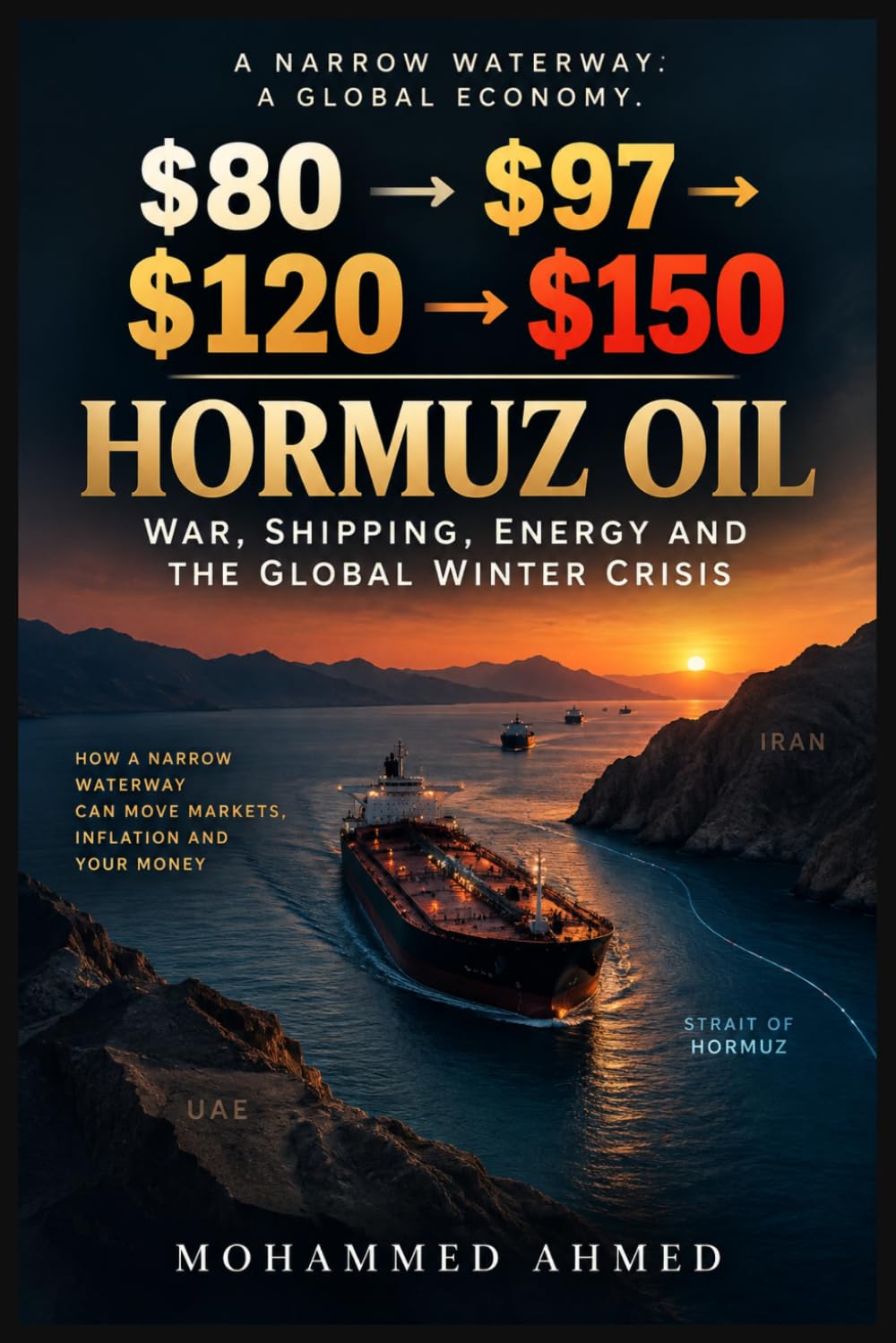 $80 → $97 → $120 → $150: HORMUZ OIL, War, Shipping, Energy and the Global Winter Crisis: 101 baixar o livro de graça