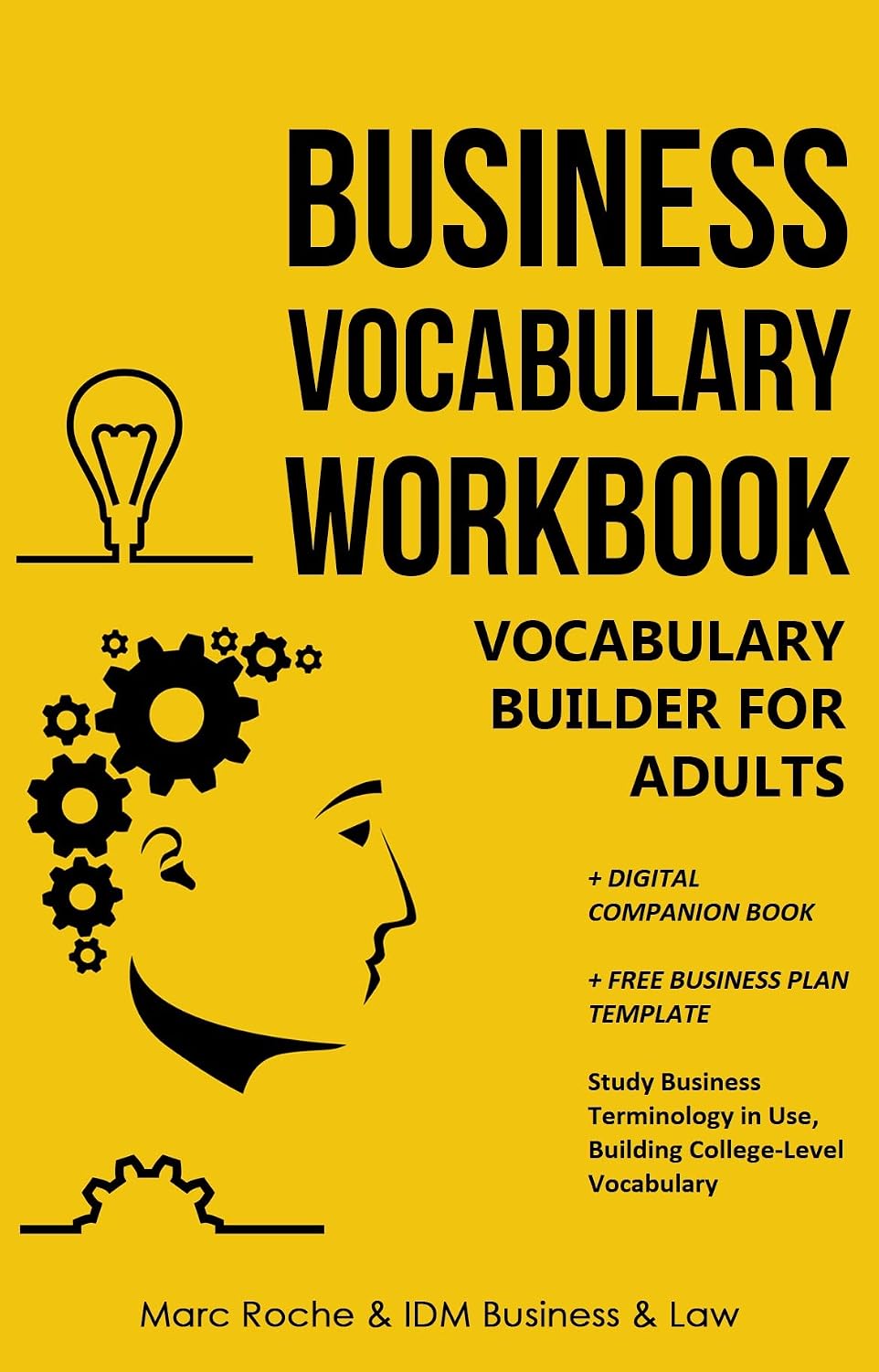 ler totalmente Vocabulary Builder for Adults: Business Vocabulary Workbook + Digital Companion Book + FREE Business Plan Template. Study Business Terminology in Use (Business... & Etiquette 9) (English Edition)