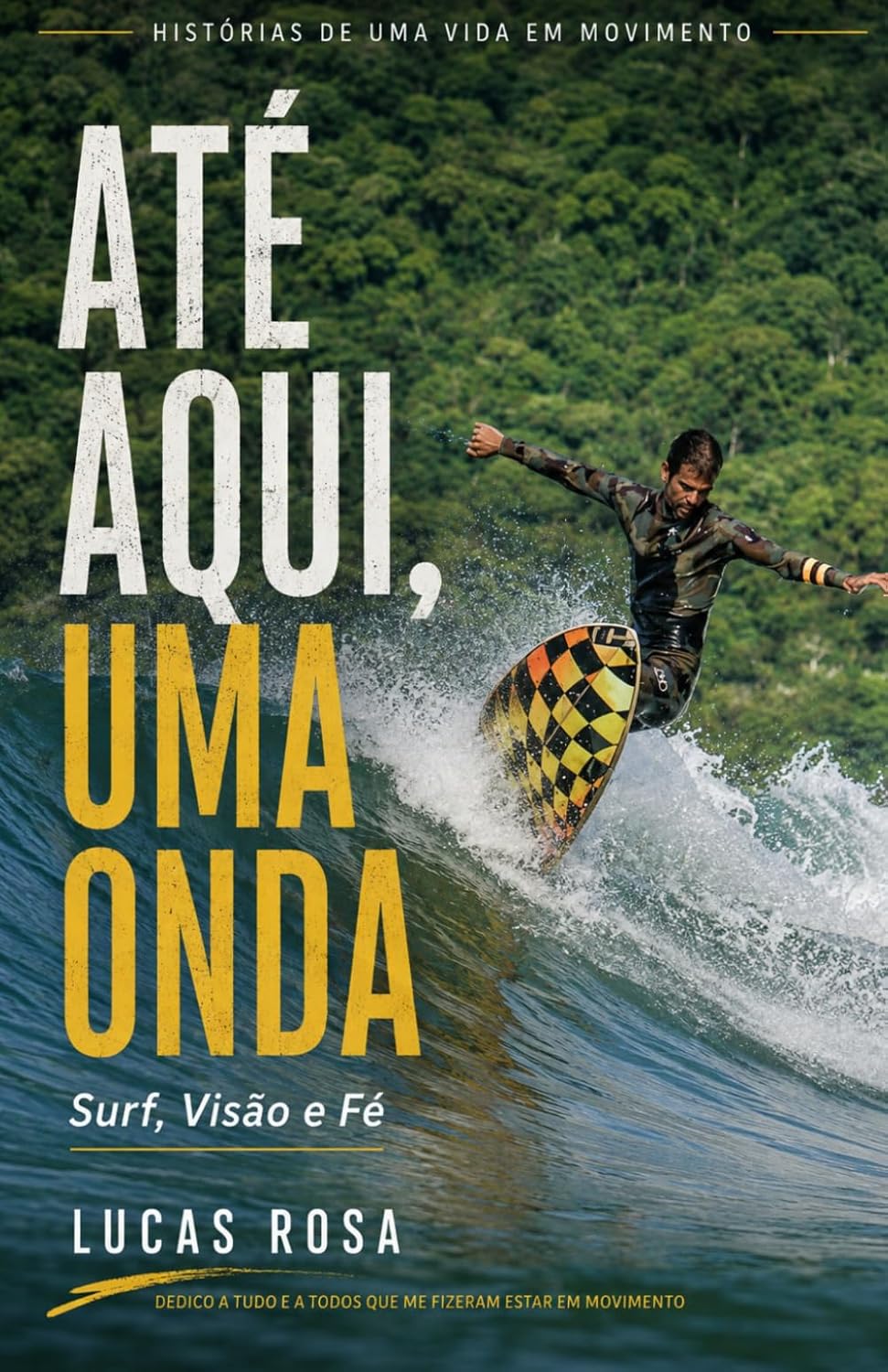 ler totalmente Até Aqui, Uma Onda: Surf, Visão e Fé (Portuguese Edition)