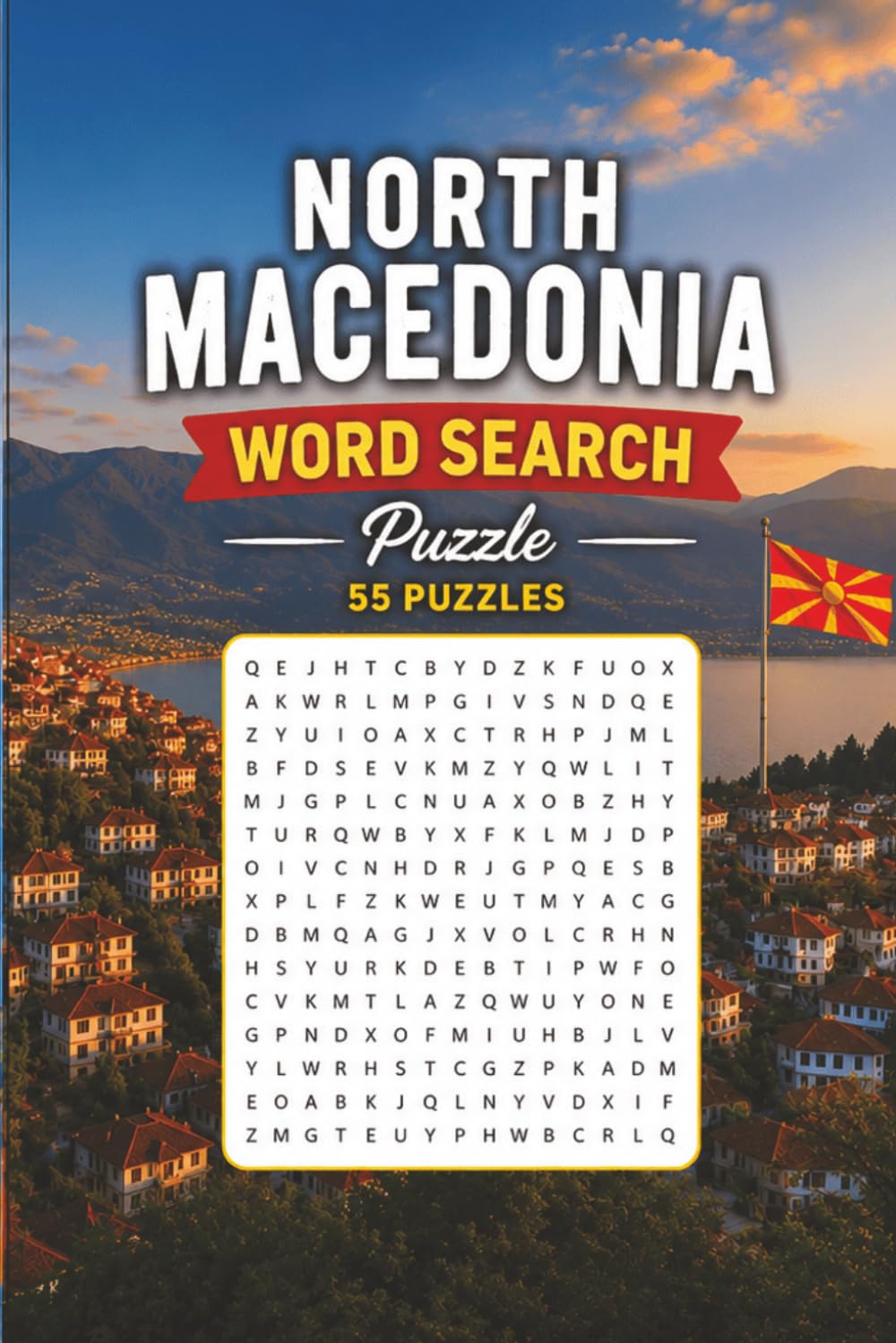 North Macedonia Word Search Puzzle: 55 Puzzles Word Search about North Macedonia and More | 6x9 inches, 110 pages | Gift for North Macedonia & Countries Lover baixar livro de graça