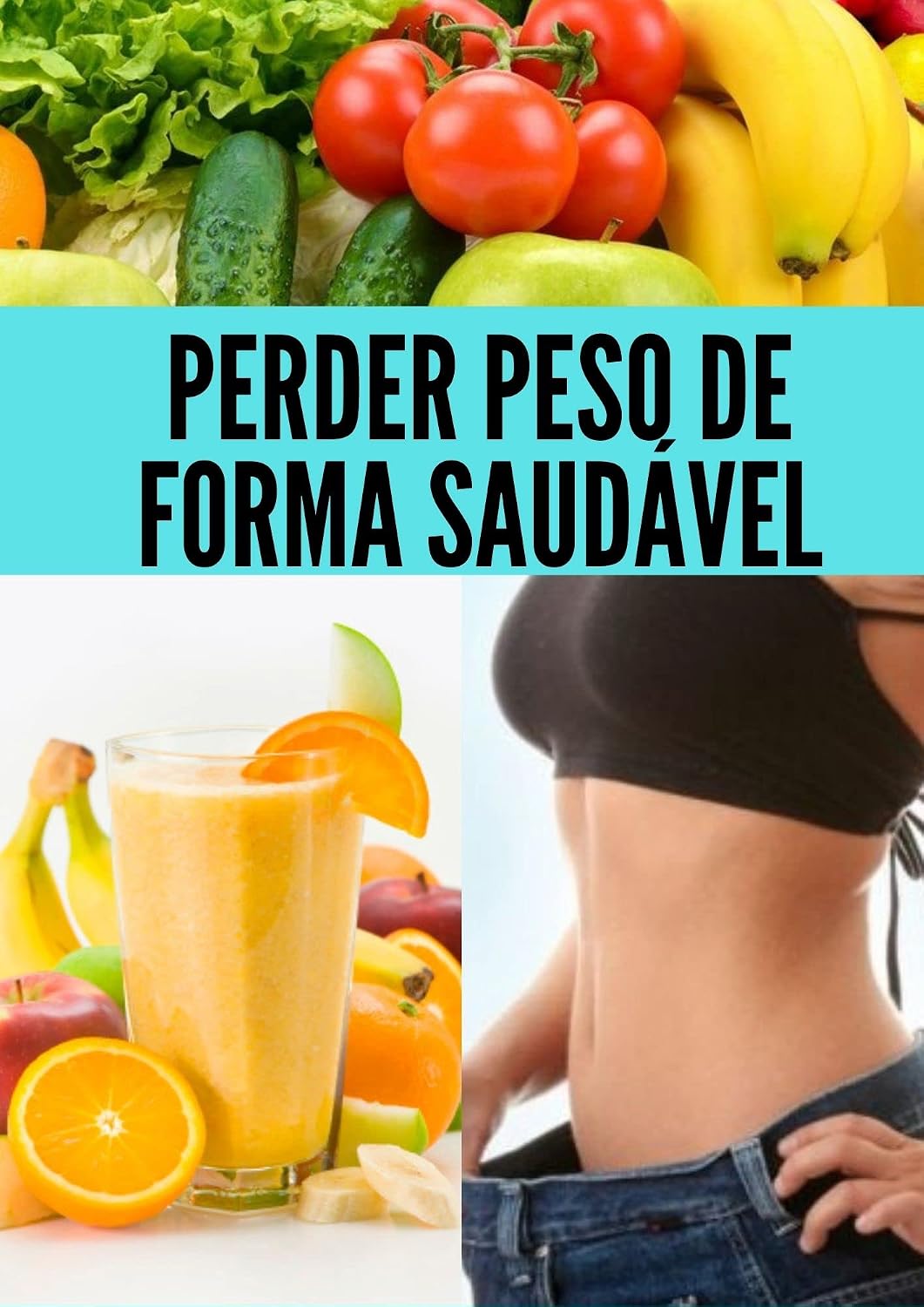 ler totalmente perder peso de forma saudável: Emagrecer de forma saudável