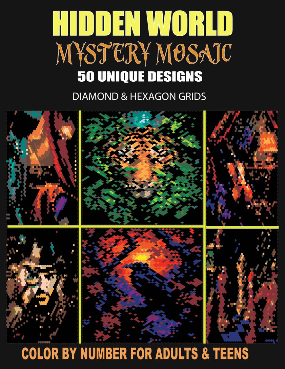 Hidden World Mystery Mosaic Coloring Book: 50 Unique Designs in Diamond & Hexagon Grids for Adults & Teens baixar livro de graça