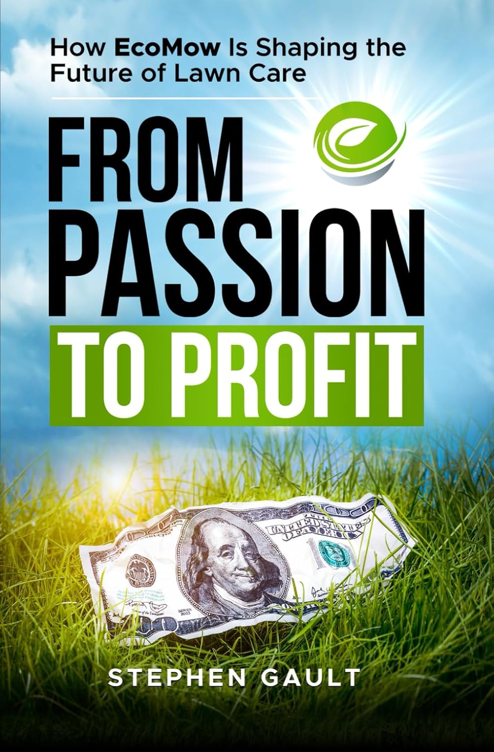 FROM PASSION TO PROFIT: How EcoMow Is Shaping the Future of Lawn Care baixar o livro de graça