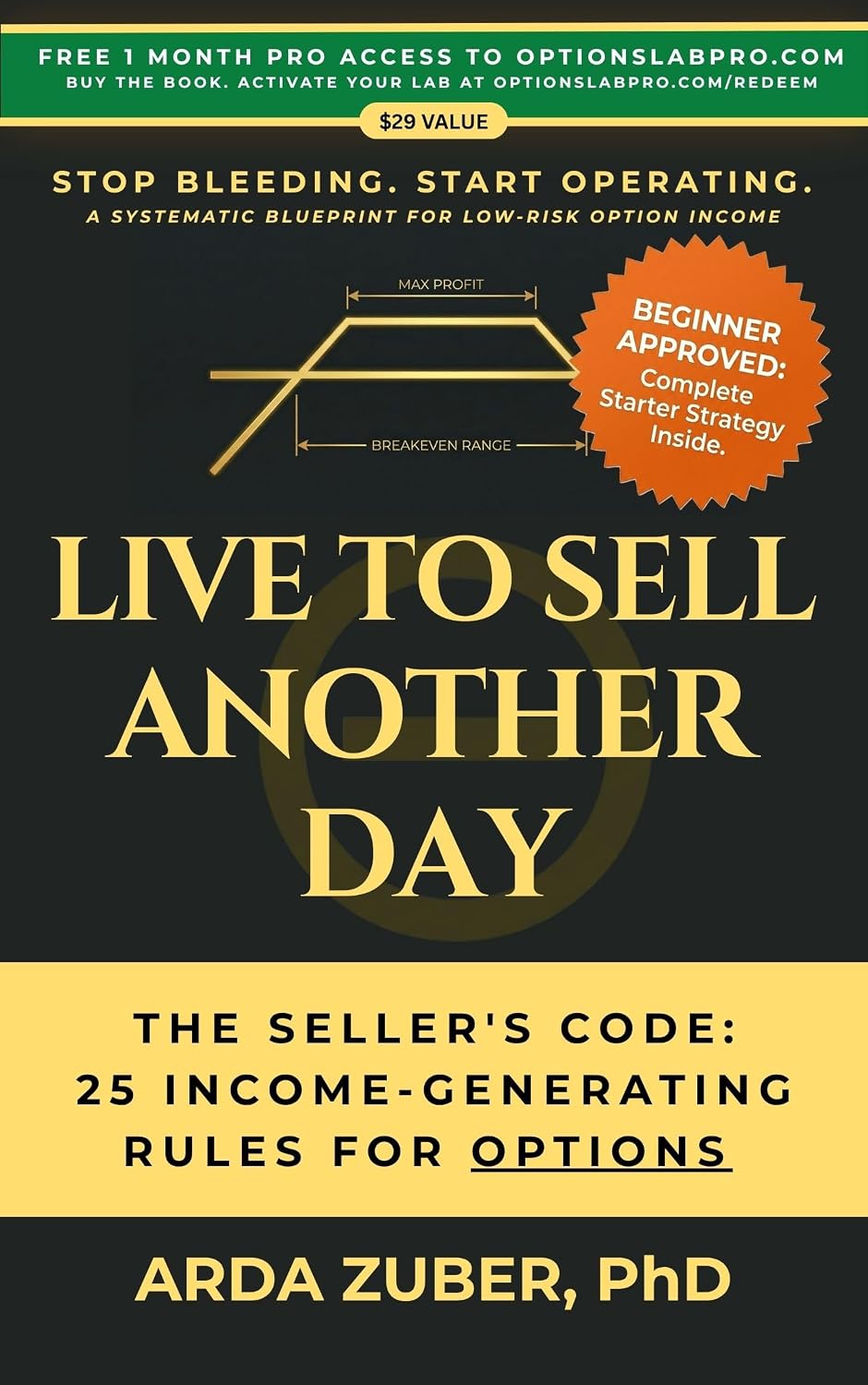 ler totalmente Live to Sell Another Day: Seller’s Code: 25 Income-Generating Rules For Options (The Seller's Code Book 1) (English Edition)