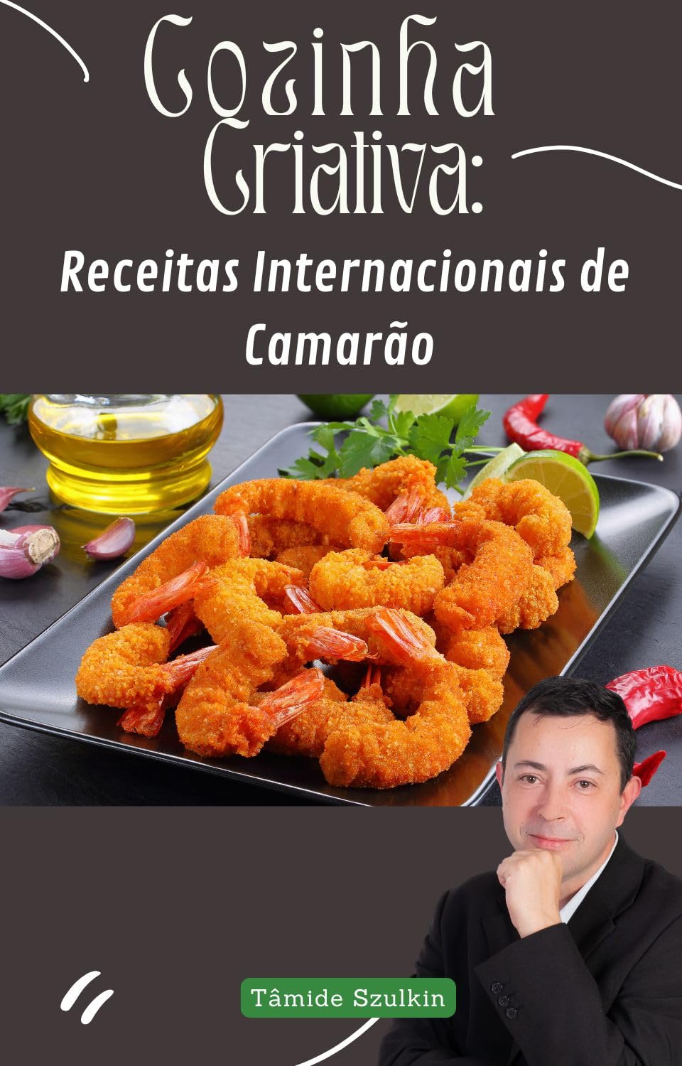 Receitas Internacionais de Camarão: Sabores do Mundo na Sua Mesa baixar livro de graça