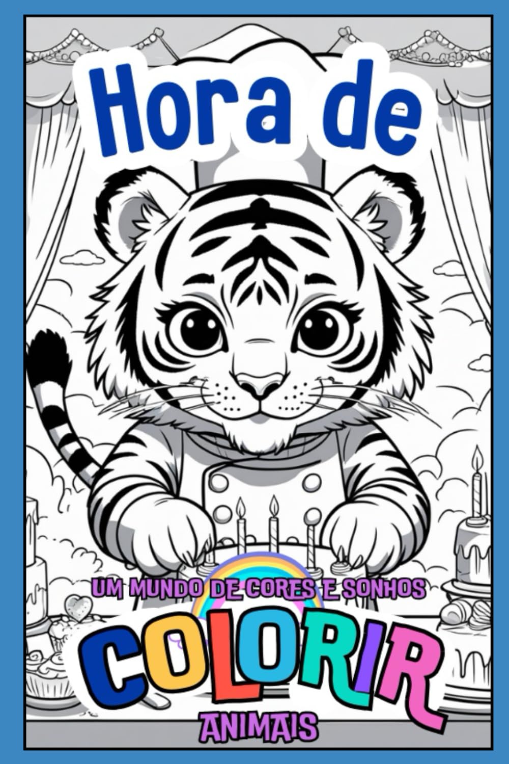 ler totalmente Hora de Colorir - Um Mundo de Cores e Sonhos: Animais (Portuguese Edition)