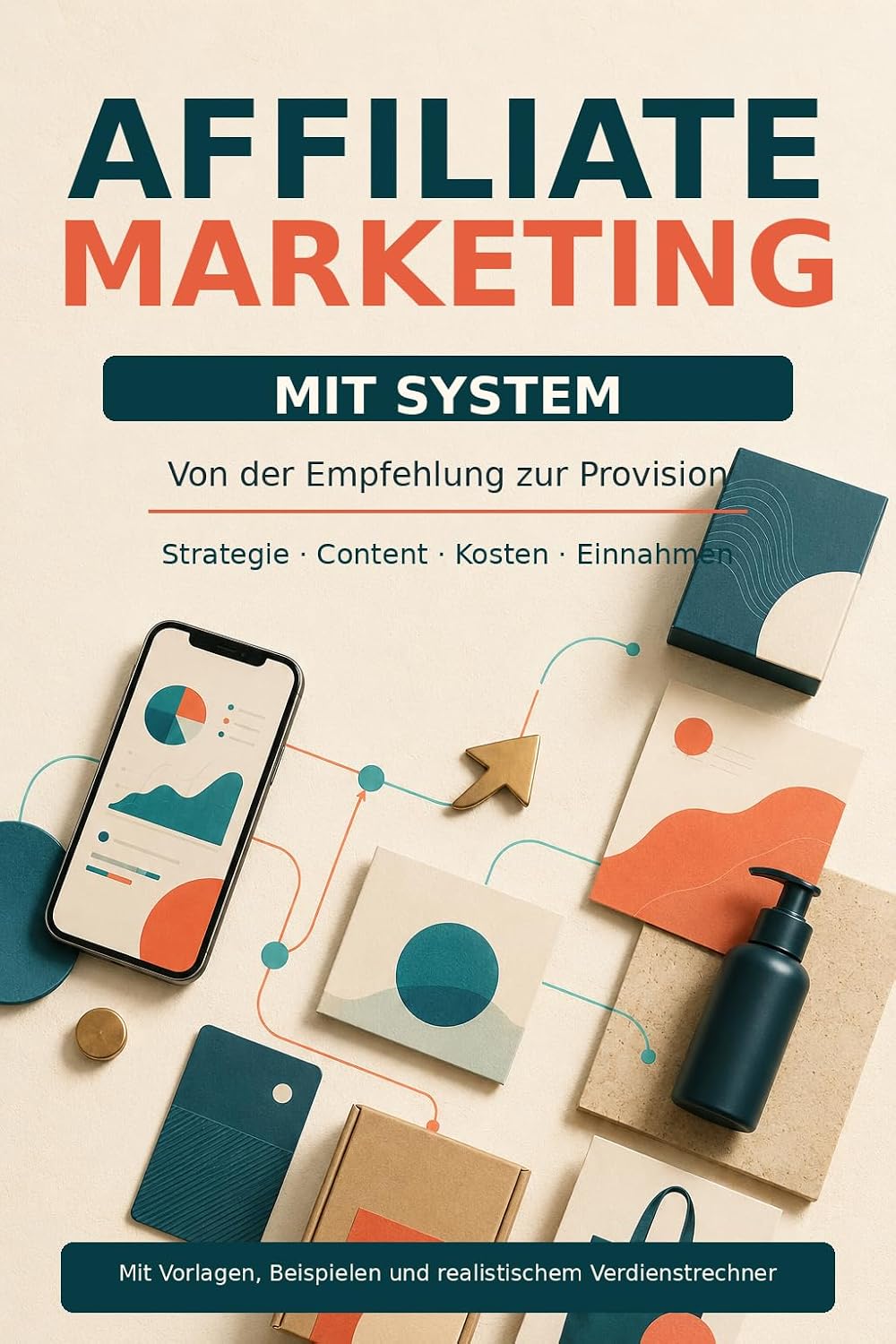 capítulo por capítulo baixar Affiliate Marketing mit System: Der Praxisratgeber für deinen erfolgreichen Einstieg (German Edition)