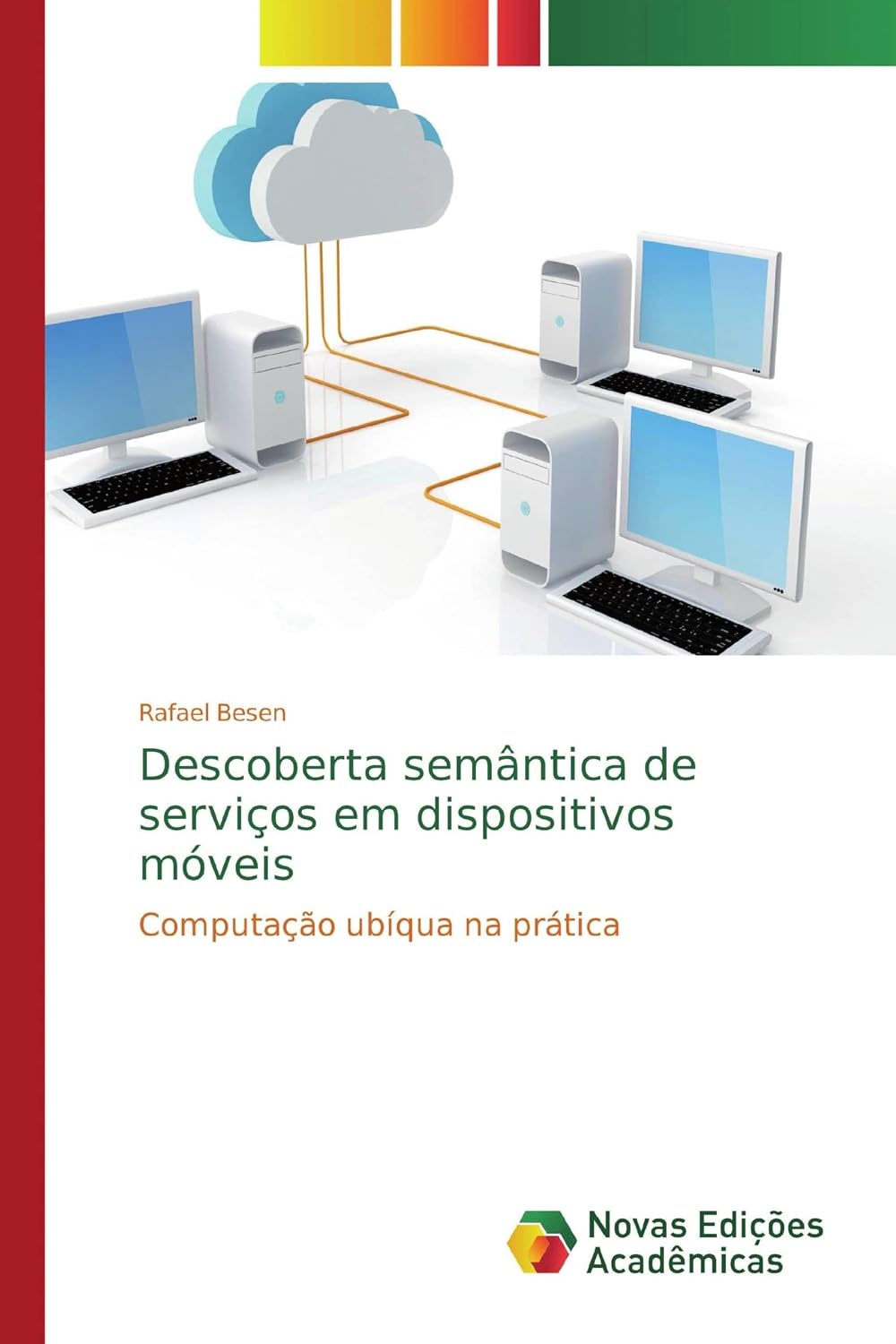 capítulo por capítulo baixar Descoberta semântica de serviços em dispositivos móveis: Computação ubíqua na prática