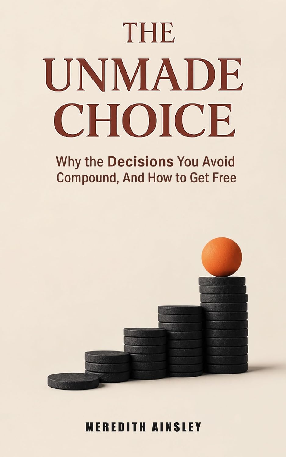 capítulo por capítulo baixar The Unmade Choice: Why the Decisions You Avoid Compound, And How to Get Free (English Edition)