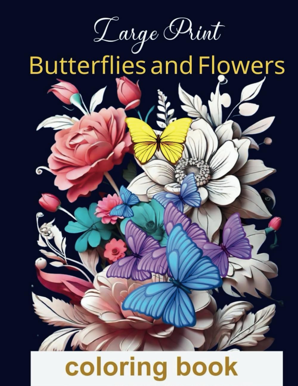 Large Print Butterflies and Flowers Coloring Book: Explore a coloring adventure suitable for all Ages, 48 Calming Butterfly and Flower Patterns for Peace and Relaxation. baixar o livro de graça
