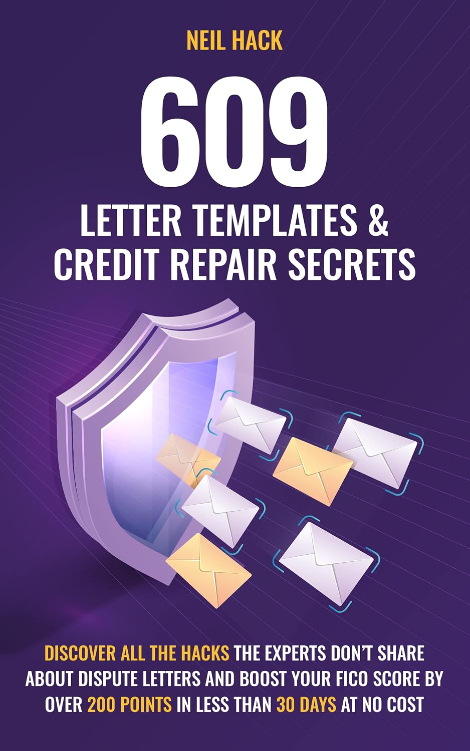 609 Letter Templates & Credit Repair Secrets: Discover All the Hacks the Experts Don’t Share About Dispute Letters and Boost Your FICO Score by Over 200... Than 30 Days at No Cost (English Edition) baixar livro de graça