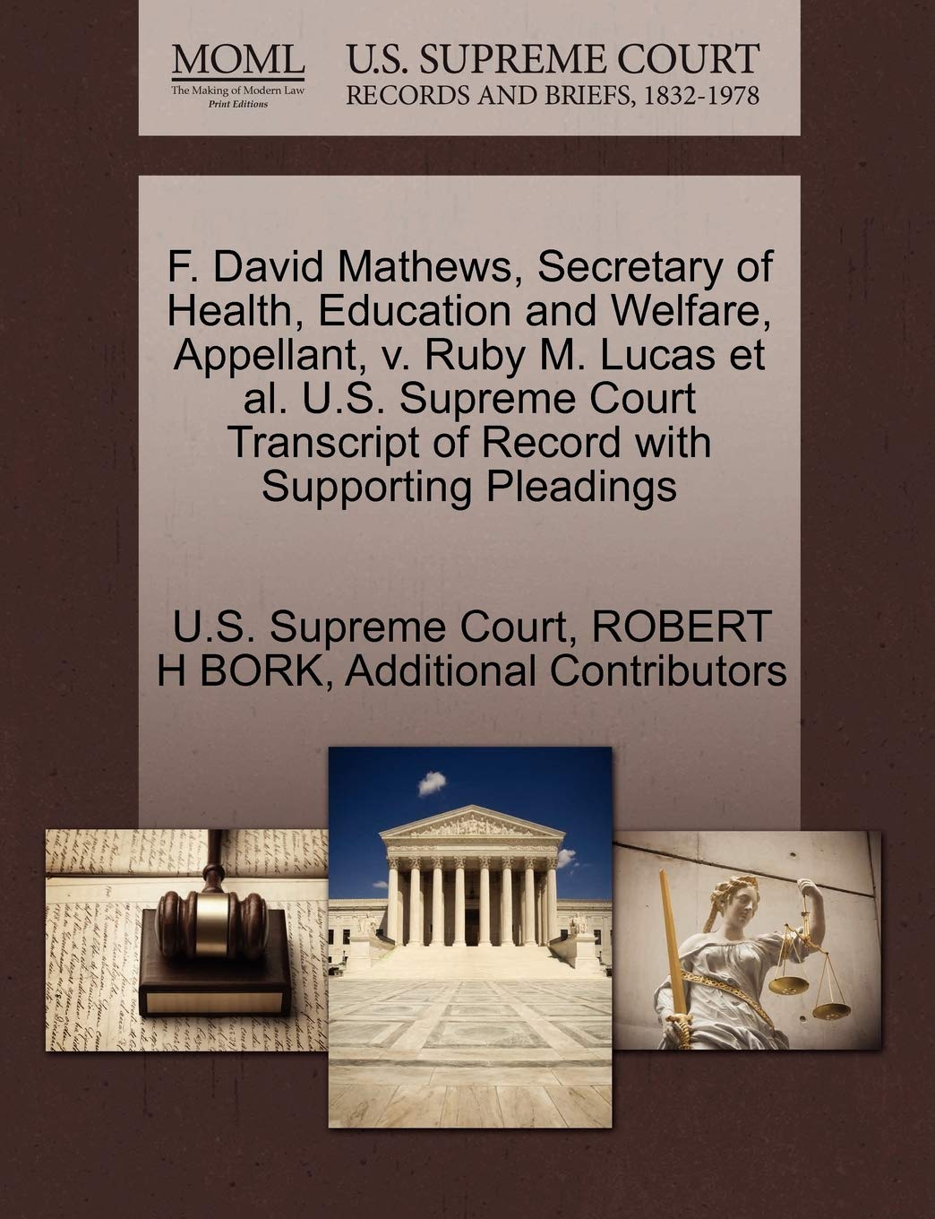 ler totalmente F. David Mathews, Secretary of Health, Education and Welfare, Appellant, v. Ruby M. Lucas et al. U.S. Supreme Court Transcript of Record with Supporting Pleadings
