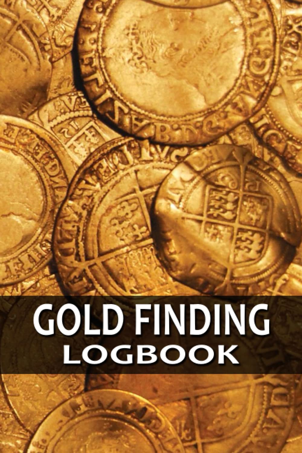 capítulo por capítulo baixar Gold Finding Logbook: Track and Record Beachcombing, Coin Shooting, and Cache Hunting Buried Treasures in Metal Detecting Field Journal