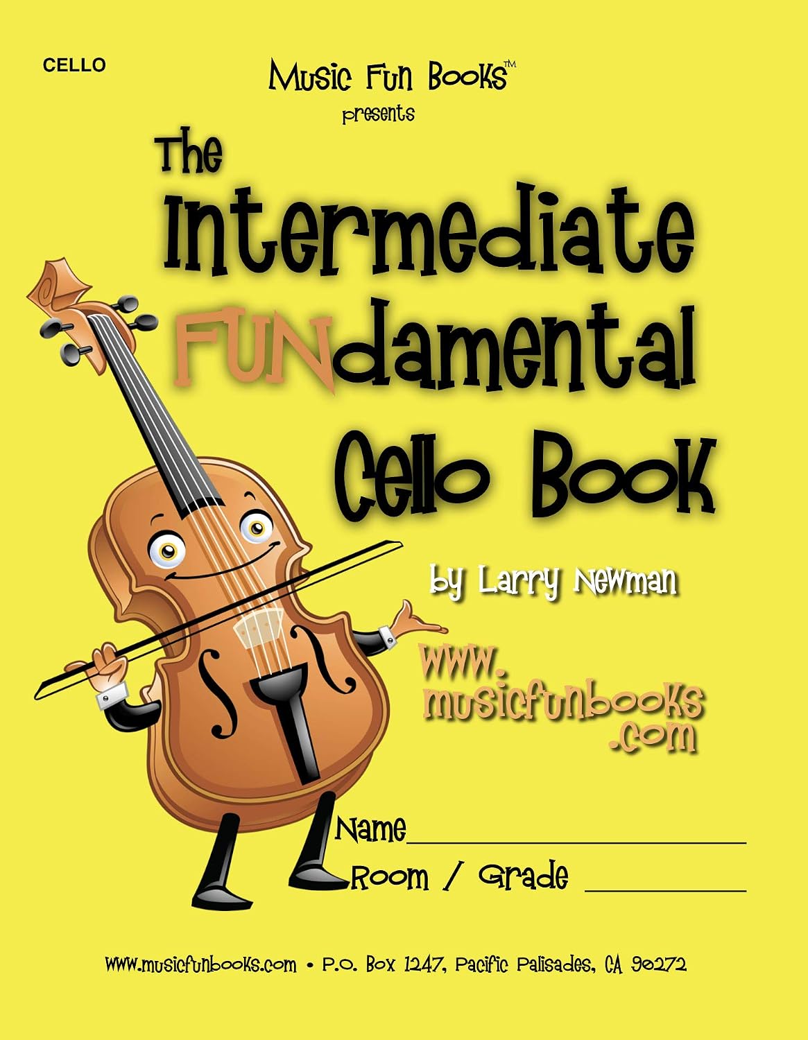 The Intermediate Fundamental Cello Book (The Intermediate FUNdamental String Series) (English Edition) baixar o livro de graça