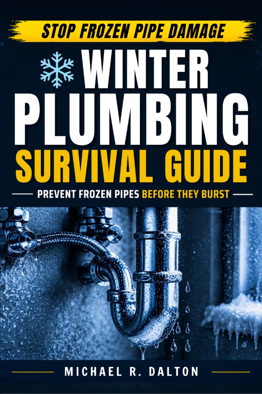 capítulo por capítulo baixar Winter Plumbing Survival Guide: How to Protect Your Home from Frozen Pipes, Leaks, and Plumbing Disasters Before the Cold Strikes
