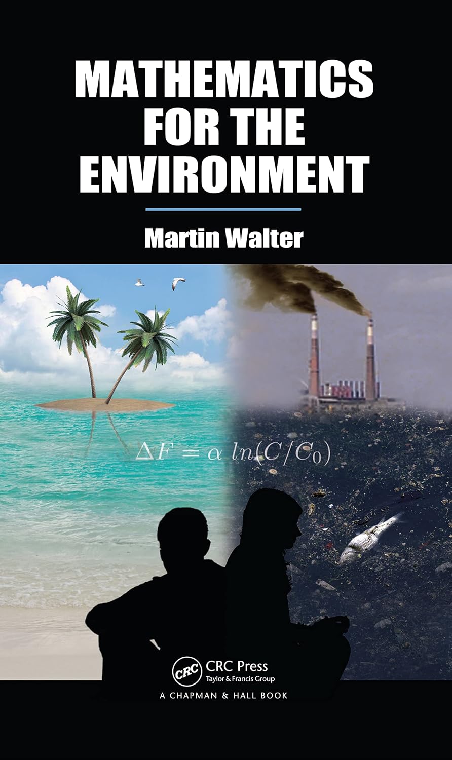 ler totalmente Mathematics for the Environment (English Edition)