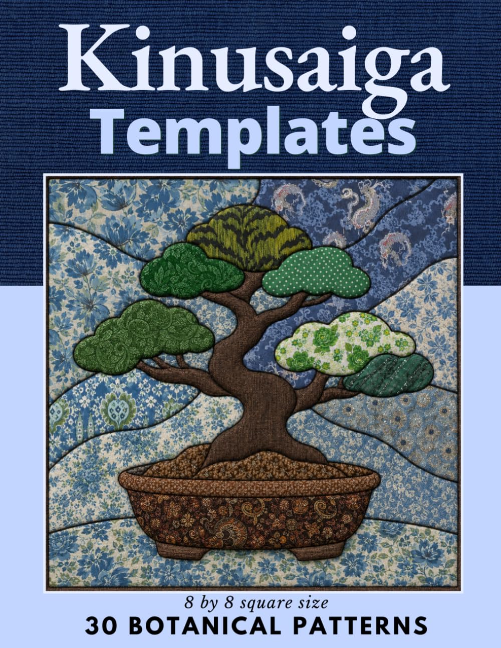 capítulo por capítulo baixar Kinusaiga Templates 30 Botanical Patterns: No-Sew Japanese Fabric Art 8 × 8 square size