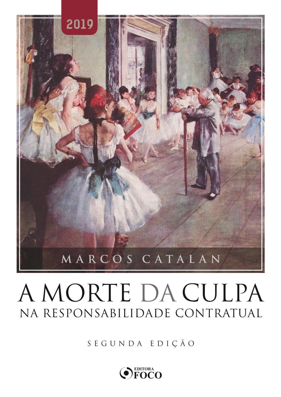 ler totalmente A MORTE DA CULPA NA RESPONSABILIDADE CONTRATUAL - 2ª ED - 2019
