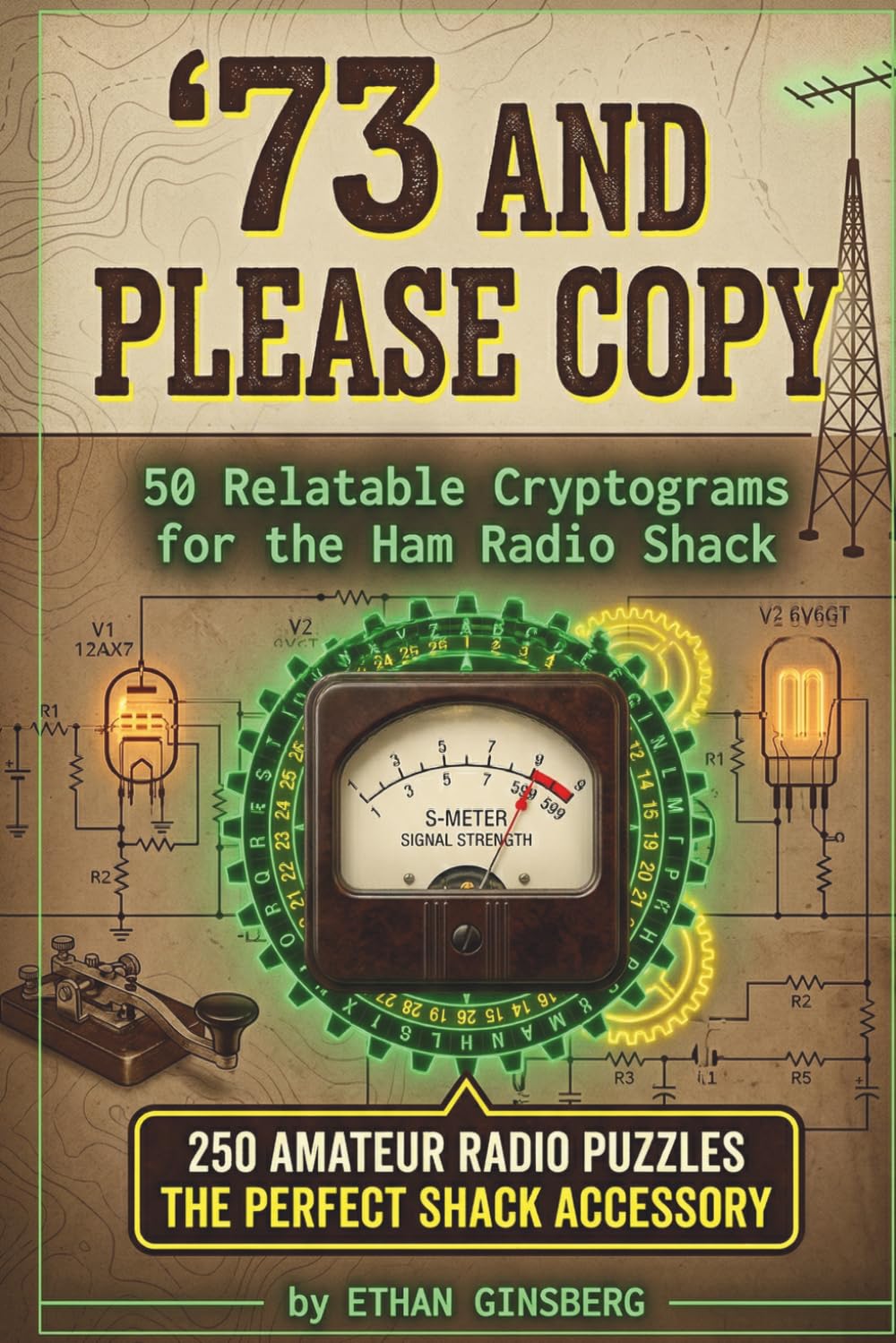 73 and Please Copy: 250 Relatable Cryptograms for the Ham Radio Shack: A Wholesome & Witty Activity Book for Amateur Radio Operators (Pops Puzzles) baixar livro de graça