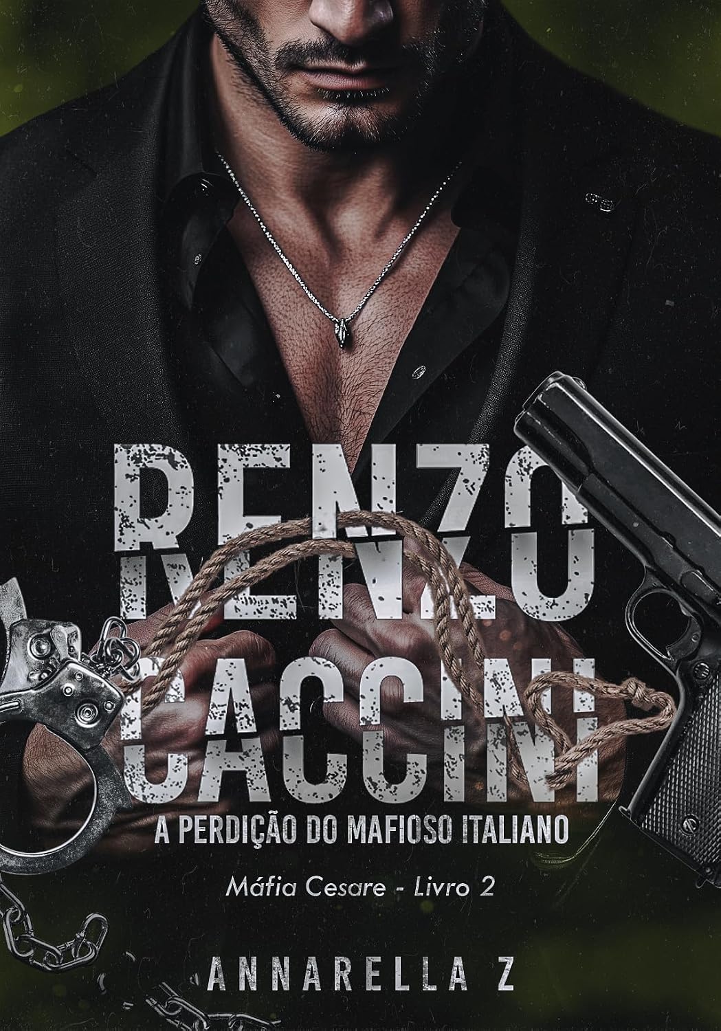 capítulo por capítulo baixar Renzo Caccini: A Perdição do Mafioso Italiano (Máfia Cesare Livro 2)