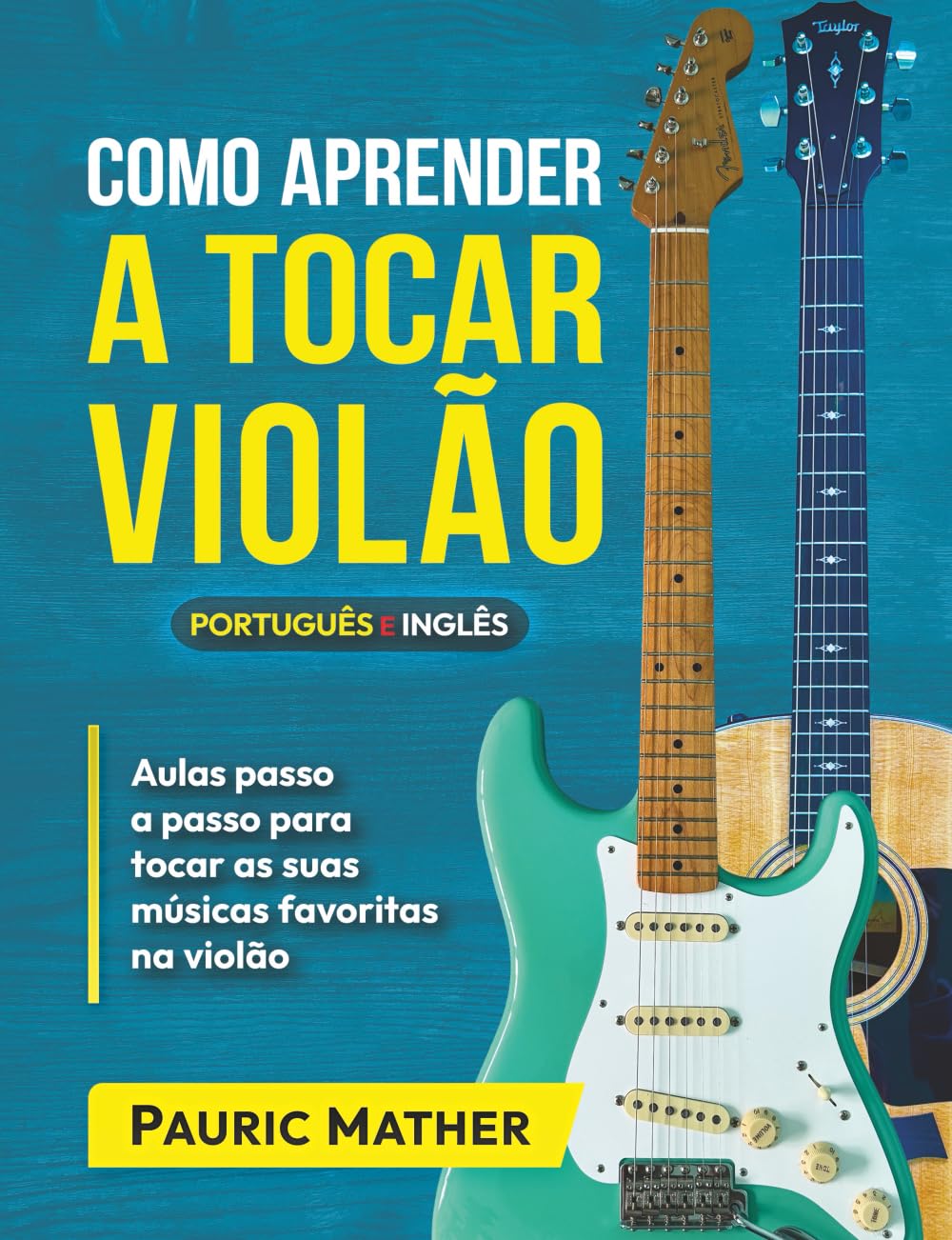 ler totalmente Como aprender a tocar violão - EM CORES!: O melhor livro para aprender a tocar violão sozinho (Portuguese Edition)