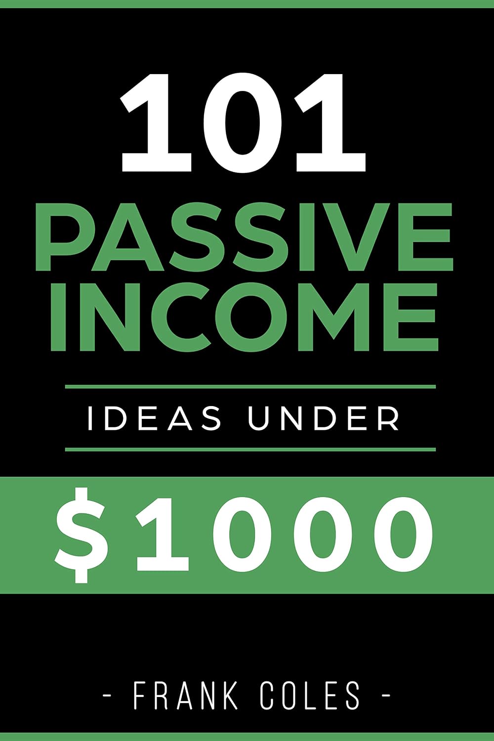 Passive Income Ideas: 101 Passive Income Ideas Under $1000 (English Edition) baixar livro de graça