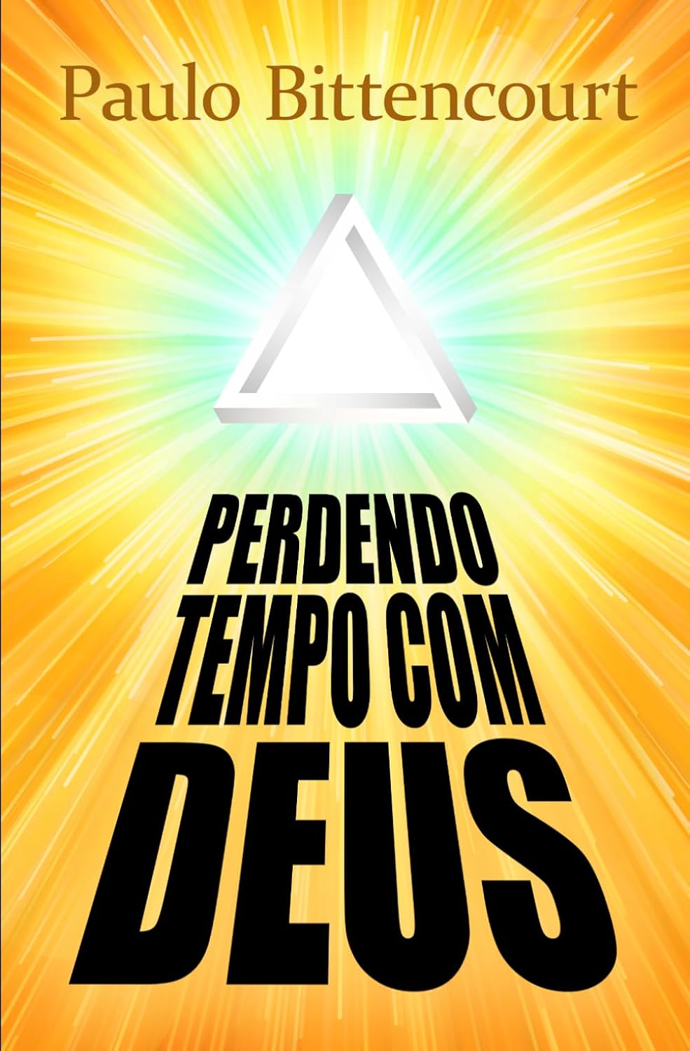 Perdendo Tempo Com Deus: Por Que Sou Ateu baixar livro de graça