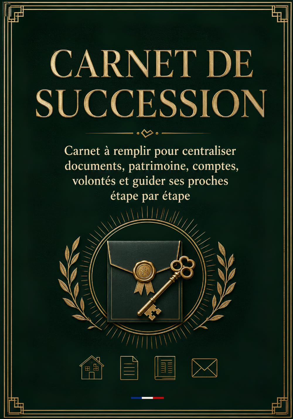 Carnet de Succession: Carnet à remplir pour centraliser documents, patrimoine, comptes, volontés et guider ses proches étape par étape. (French Edition) baixar o livro de graça