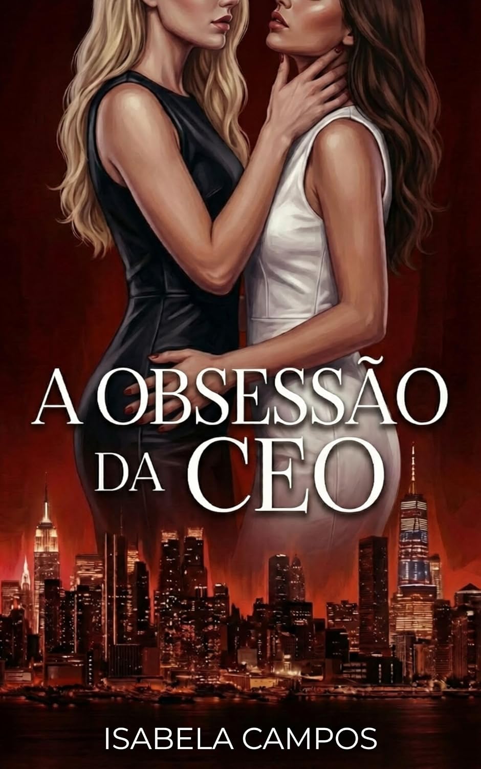 A Obsessão da CEO: Um romance sáfico entre a CEO bilionária e a funcionária (Impérios de Veludo) baixar livro de graça