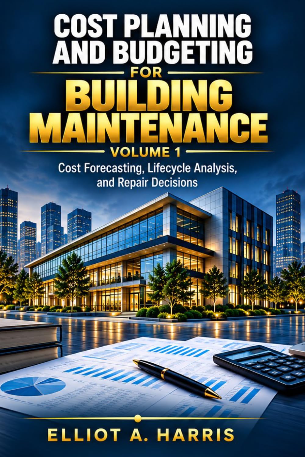 ler totalmente Cost Planning and Budgeting for Building Maintenance: Cost Forecasting, Lifecycle Analysis, and Repair Decisions (The Professional Building Maintenance Series)