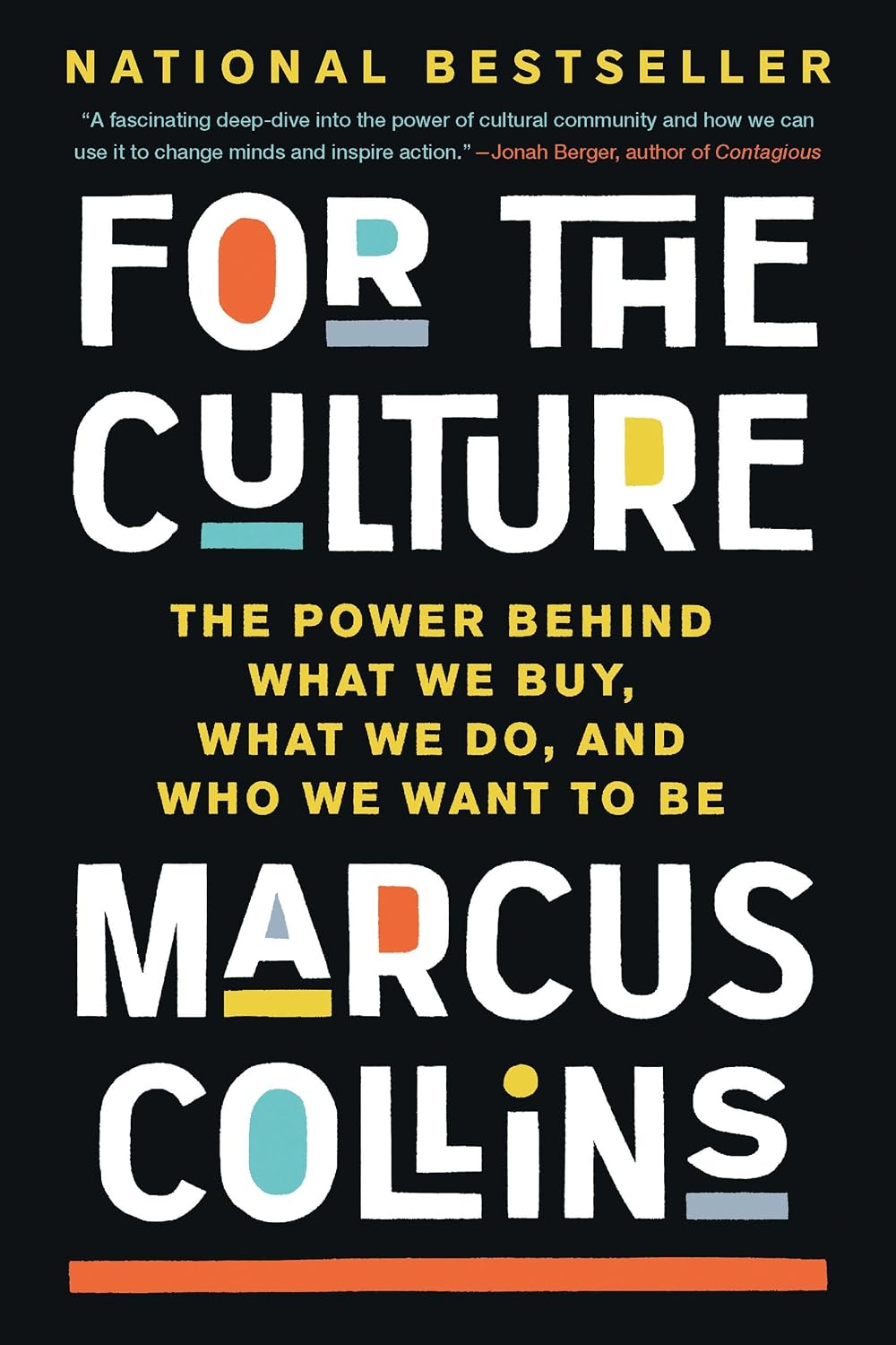 For the Culture: The Power Behind What We Buy, What We Do, and Who We Want to Be (English Edition) baixar livro de graça
