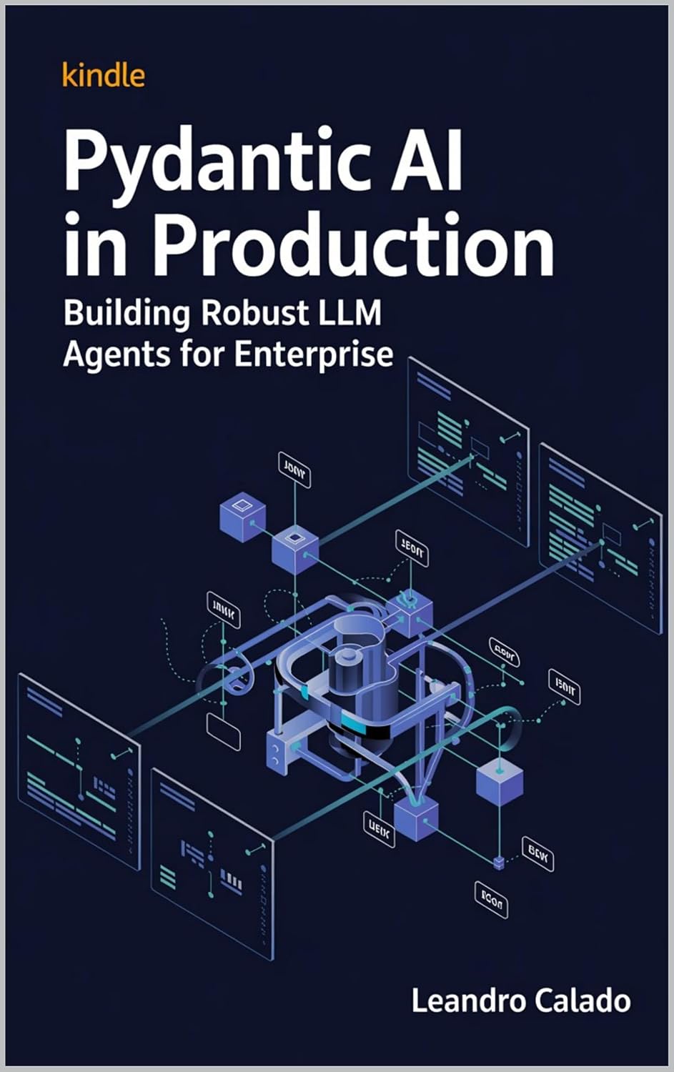 Pydantic AI in Production: Building Robust LLM Agents for Enterprise (AI Agents & MCP Series) (English Edition) baixar livro de graça