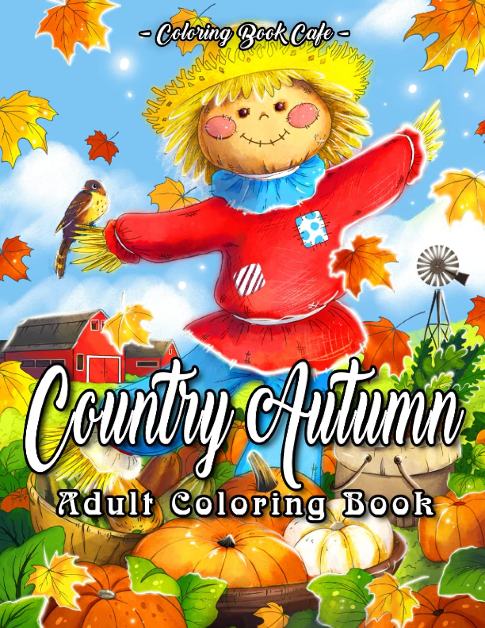 Country Autumn: An Adult Coloring Book Featuring Beautiful Autumn Scenes, Cute Farm Animals and Relaxing Country Landscapes baixar o livro de graça