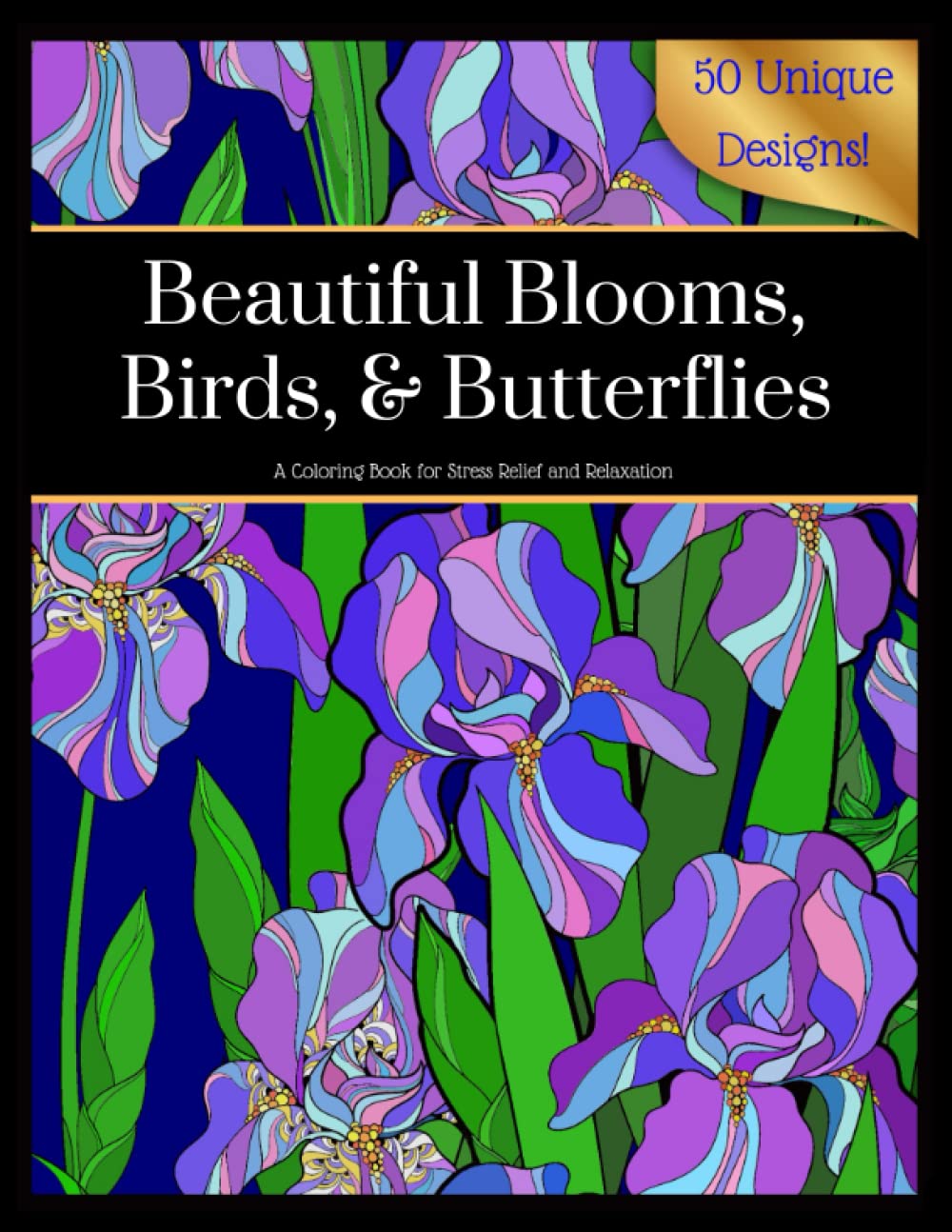 ler totalmente Beautiful Blooms, Birds, & Butterflies: A Coloring Book for Stress Relief and Relaxation