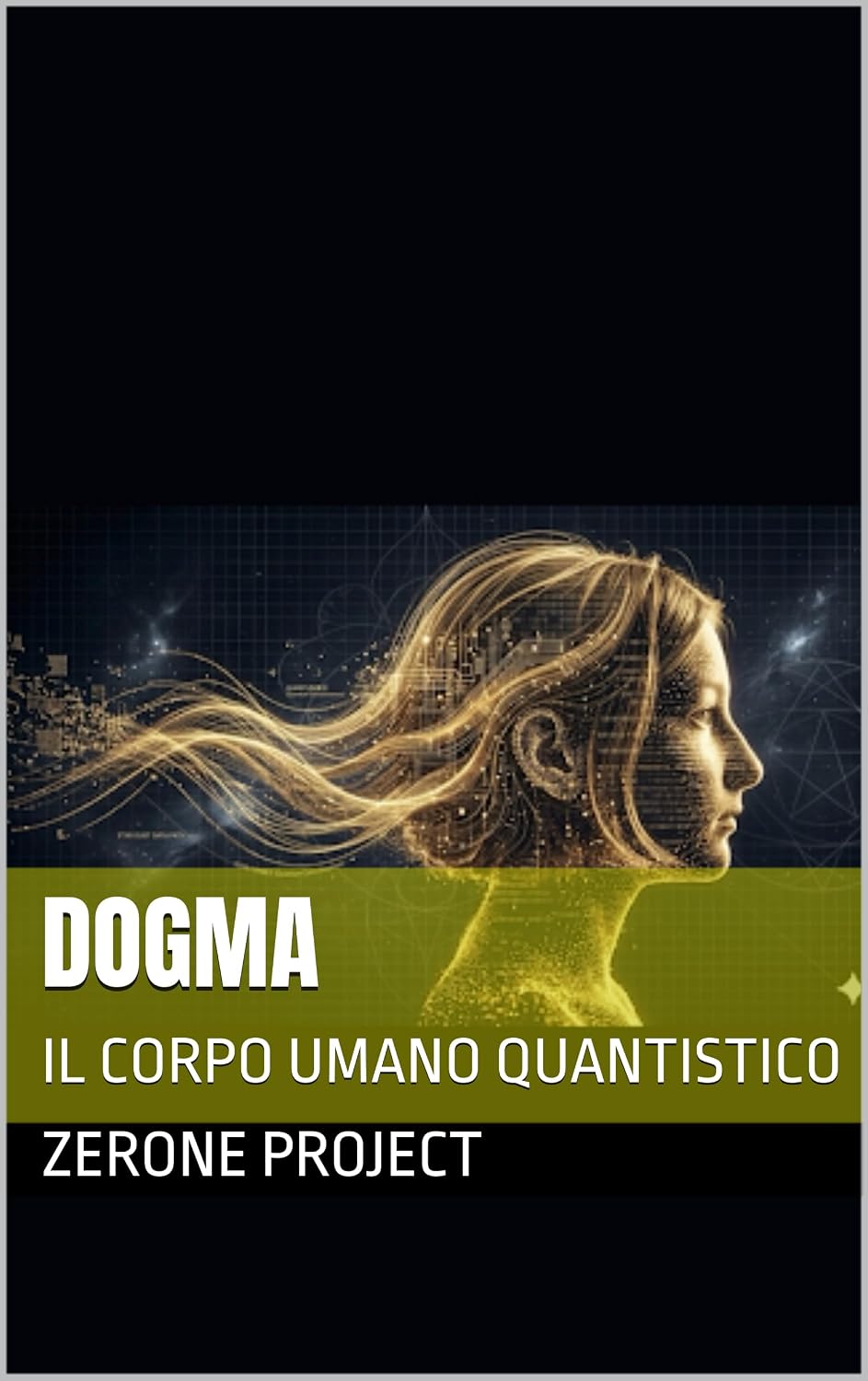 DOGMA: IL CORPO UMANO QUANTISTICO (Italian Edition) baixar o livro de graça