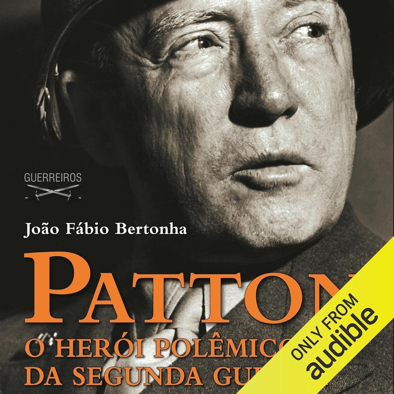 Patton: o herói polêmico da segunda guerra (Guerreiros) baixar livro de graça