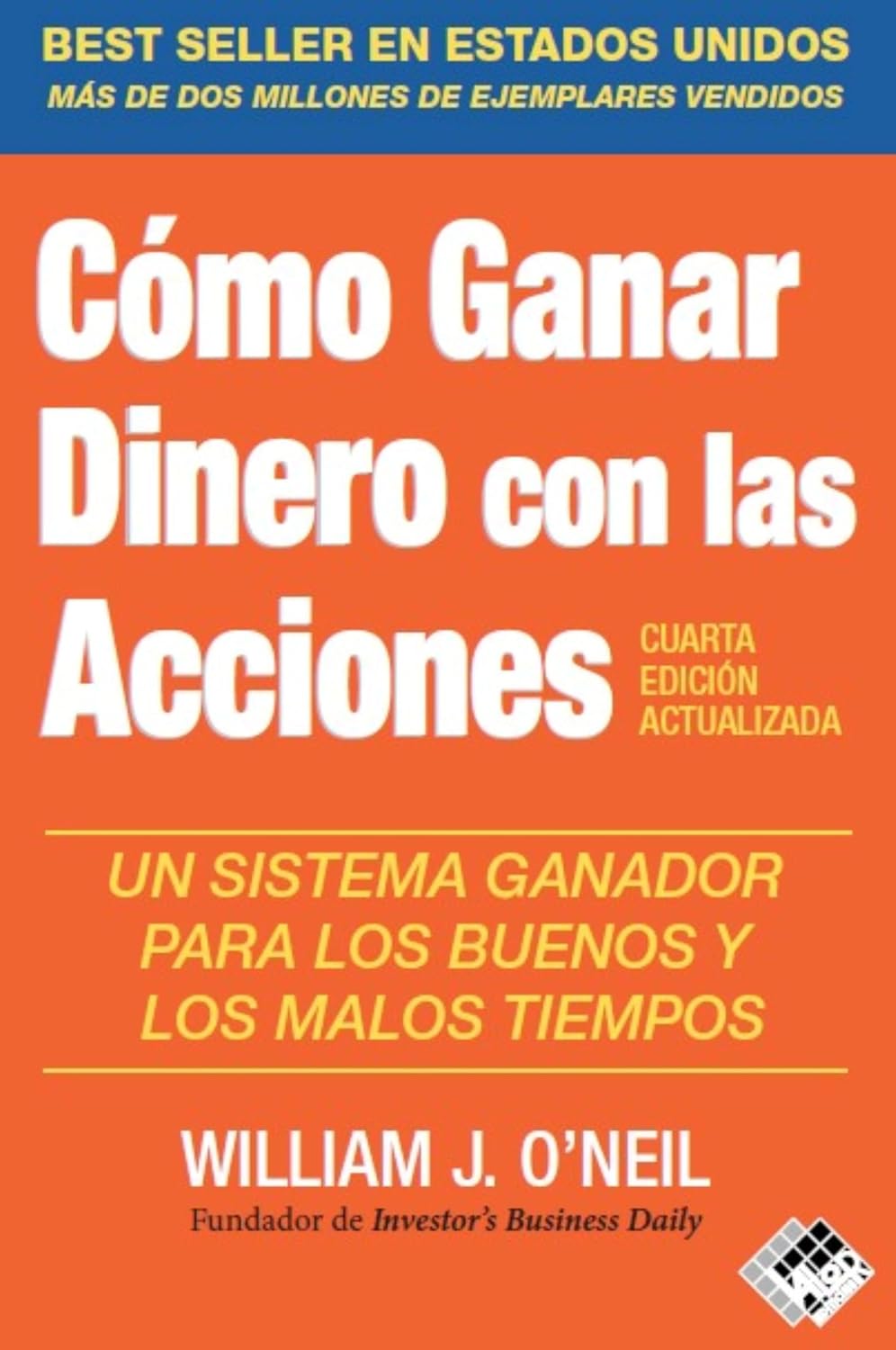 ler totalmente Cómo ganar dinero con las acciones: Un sistema ganador para los buenos y los malos tiempos (Spanish Edition)