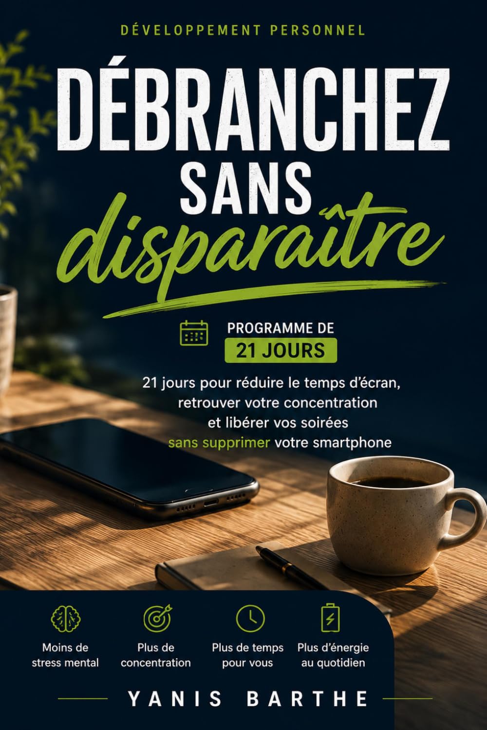 Débranchez sans disparaître: 21 jours pour réduire le temps d’écran, retrouver votre concentration et libérer vos soirées sans supprimer votre smartphone (French Edition) baixar livro de graça