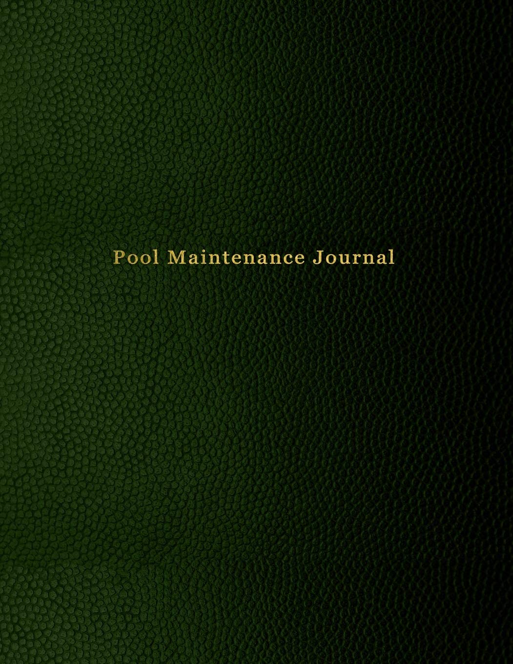 Pool Maintenance Journal: Swimming pool cleaning, and repair tracking diary for business owners and workers - Green leather print paperback baixar livro de graça